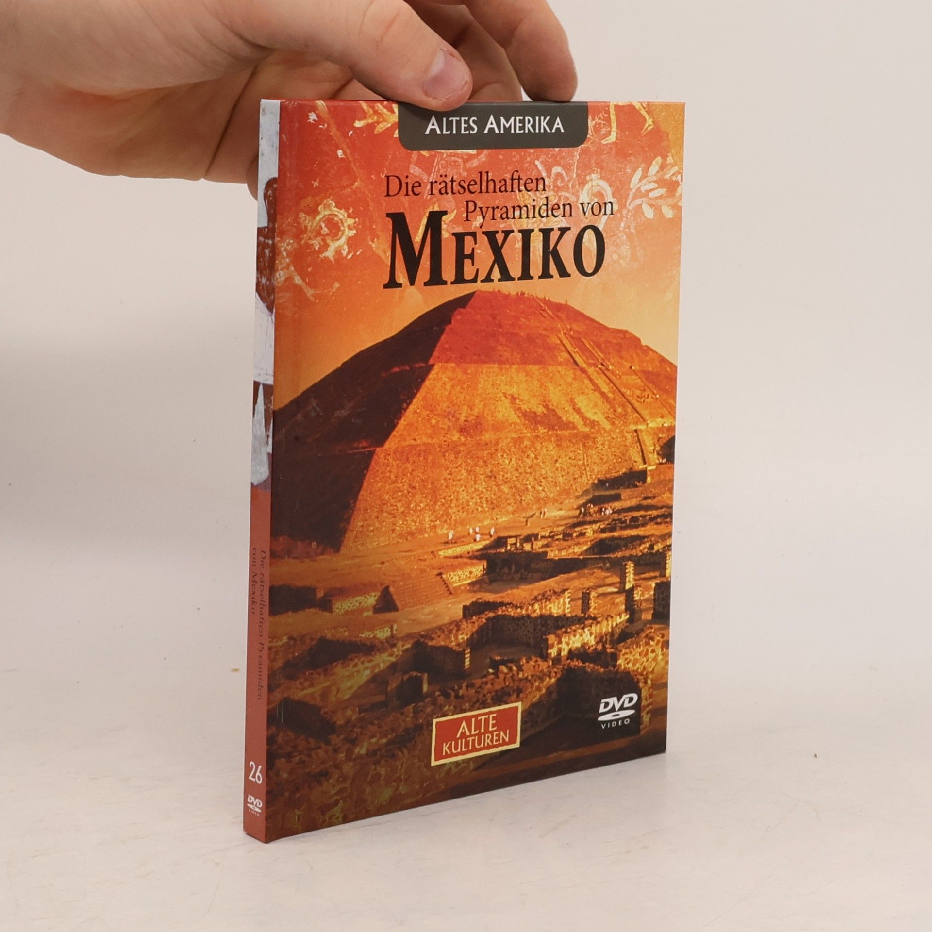 Autorenkollektiv Die rätselhaften Pyramiden von Mexico 26