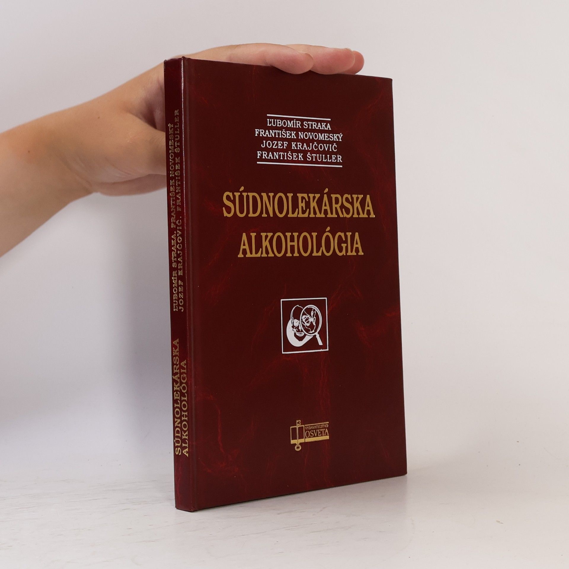 Ľubomír Straka Súdnolekárska alkohológia