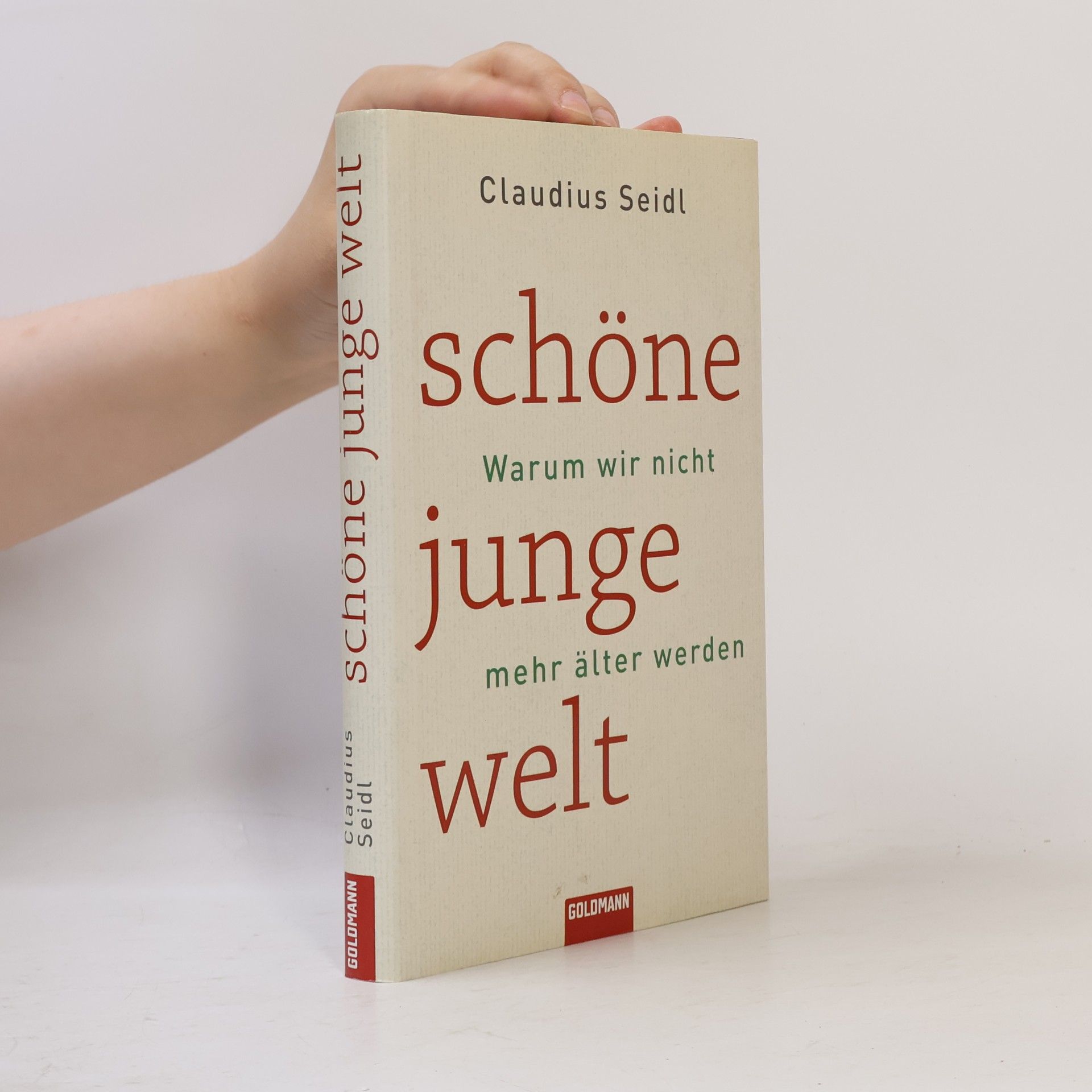 Claudius Seidl Schöne junge Welt