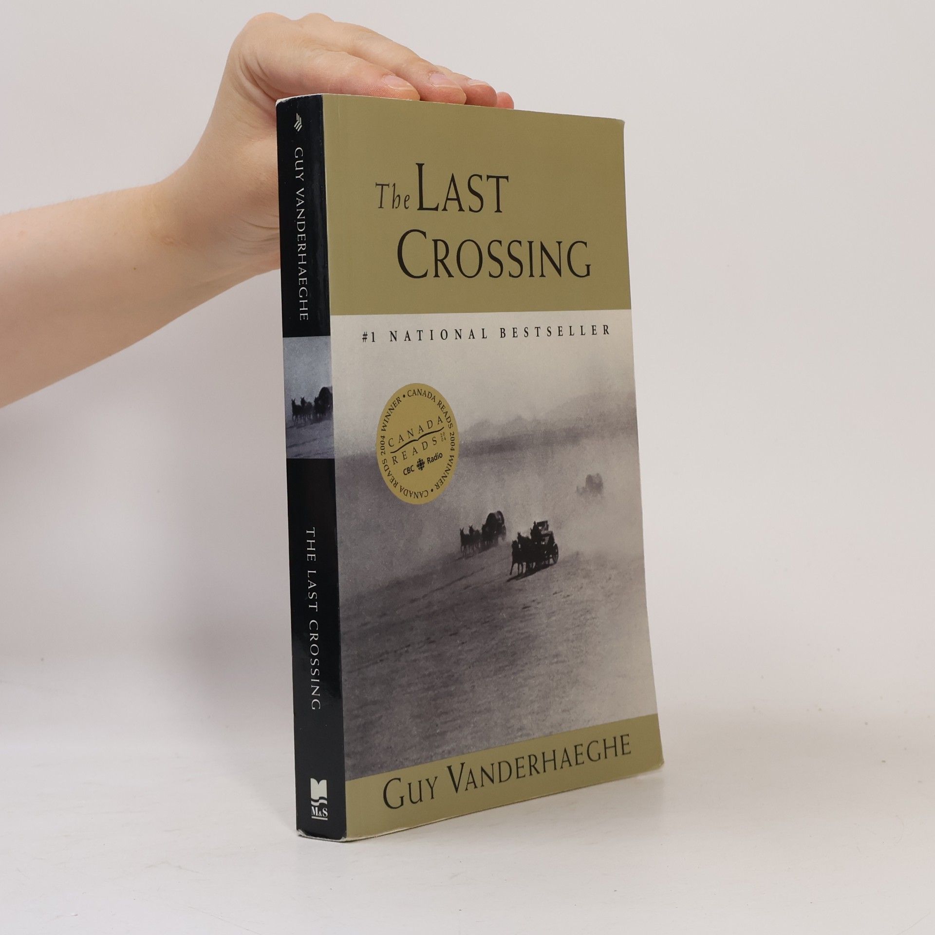 Guy Vanderhaeghe The Last Crossing