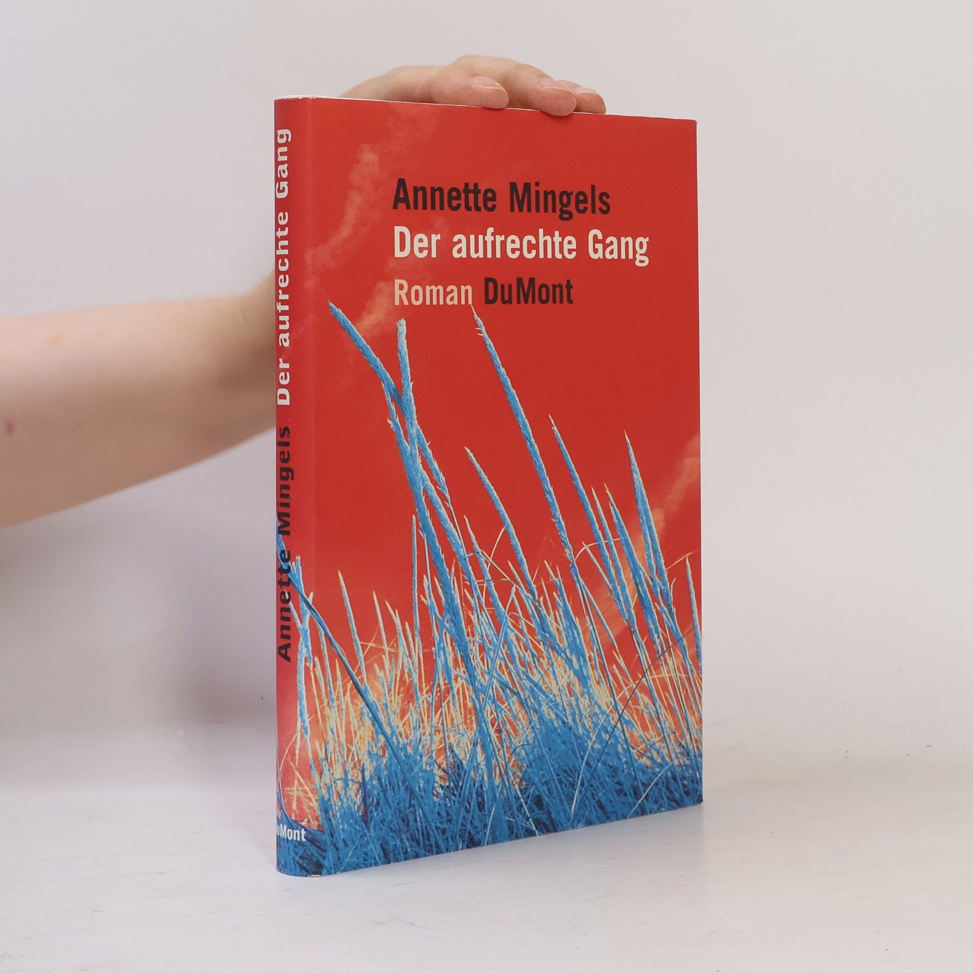 Annette Mingels Der aufrechte Gang