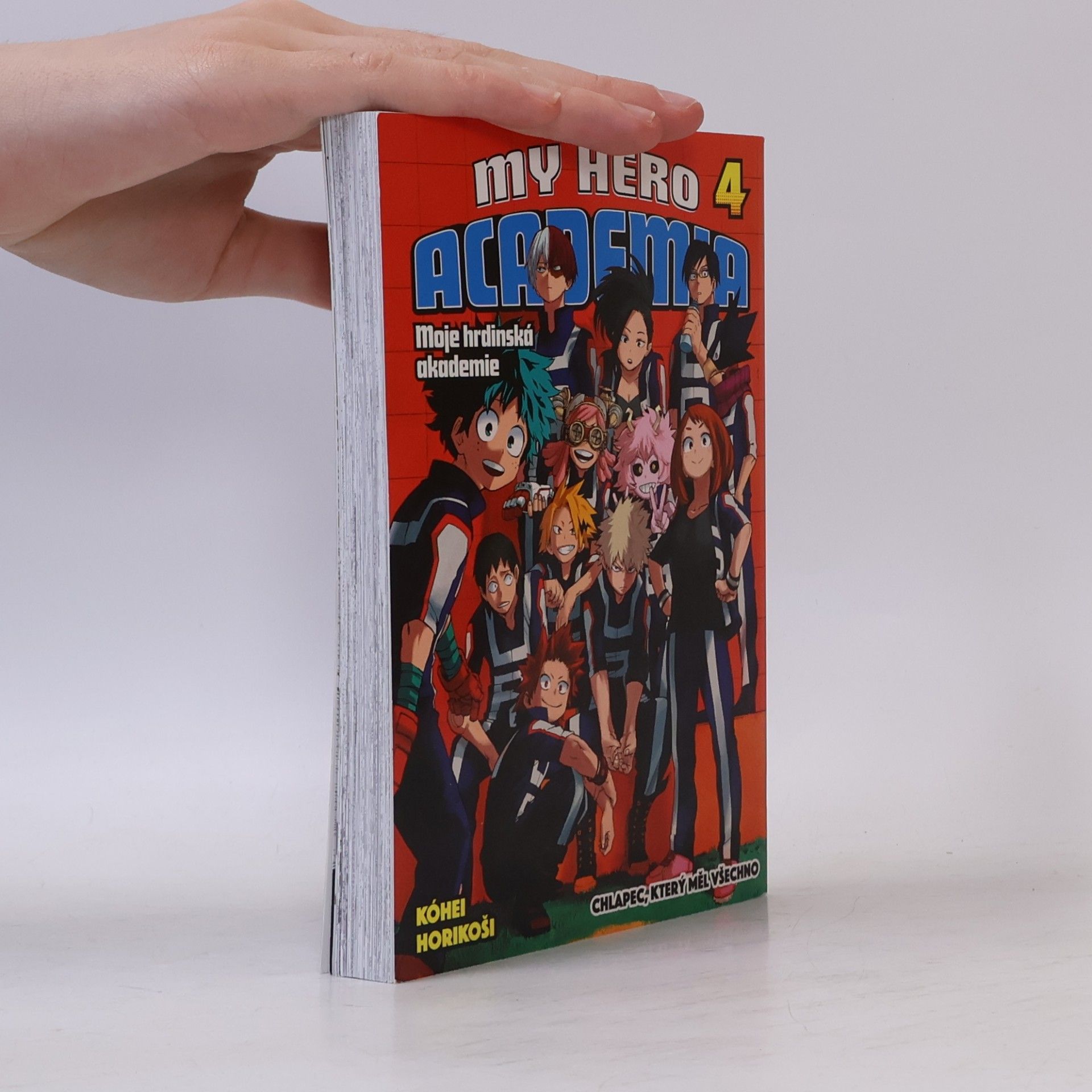 Kōhei Horikoshi My Hero Academia 4. Chlapec, který měl všechno.