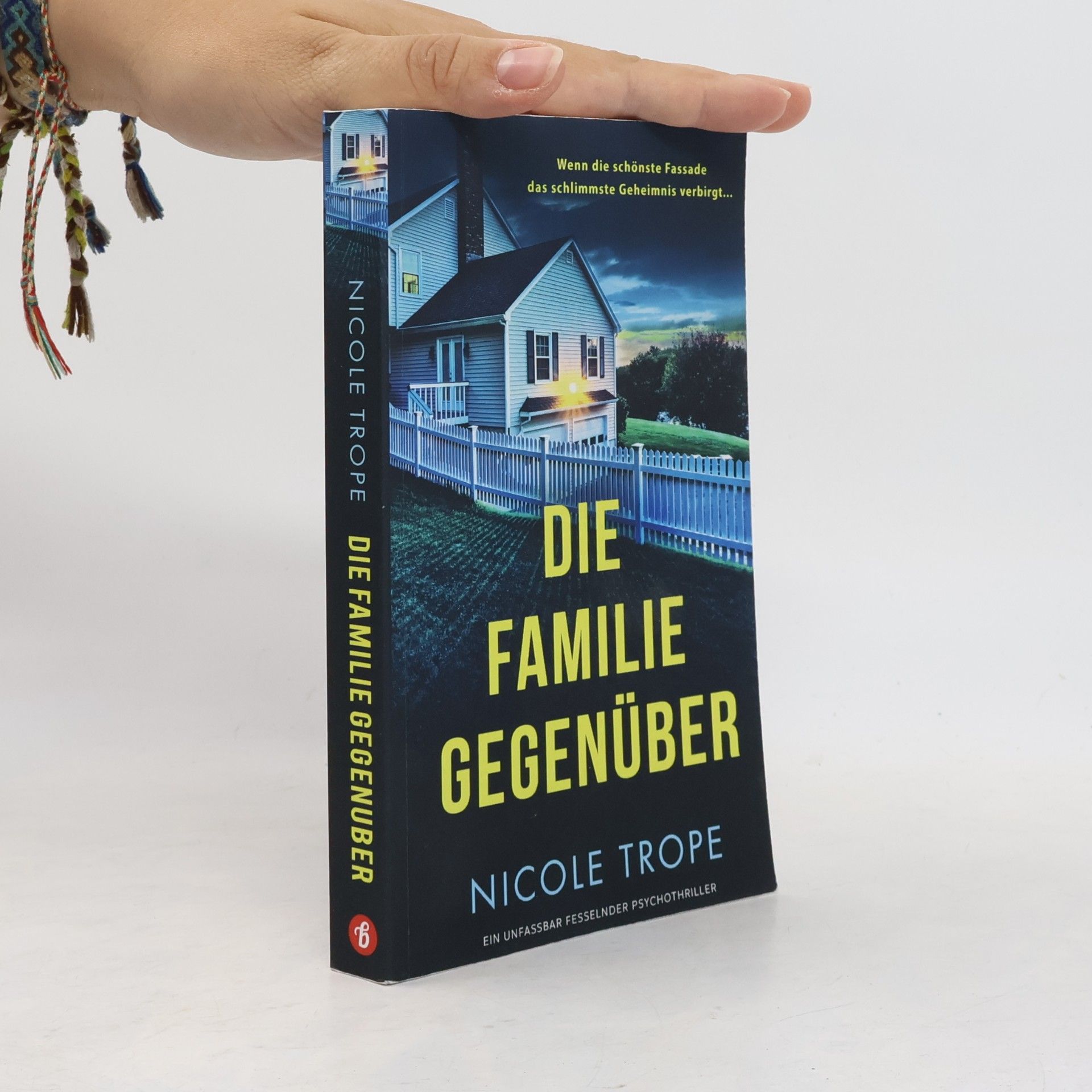 Nicole Trope Die Familie gegenüber