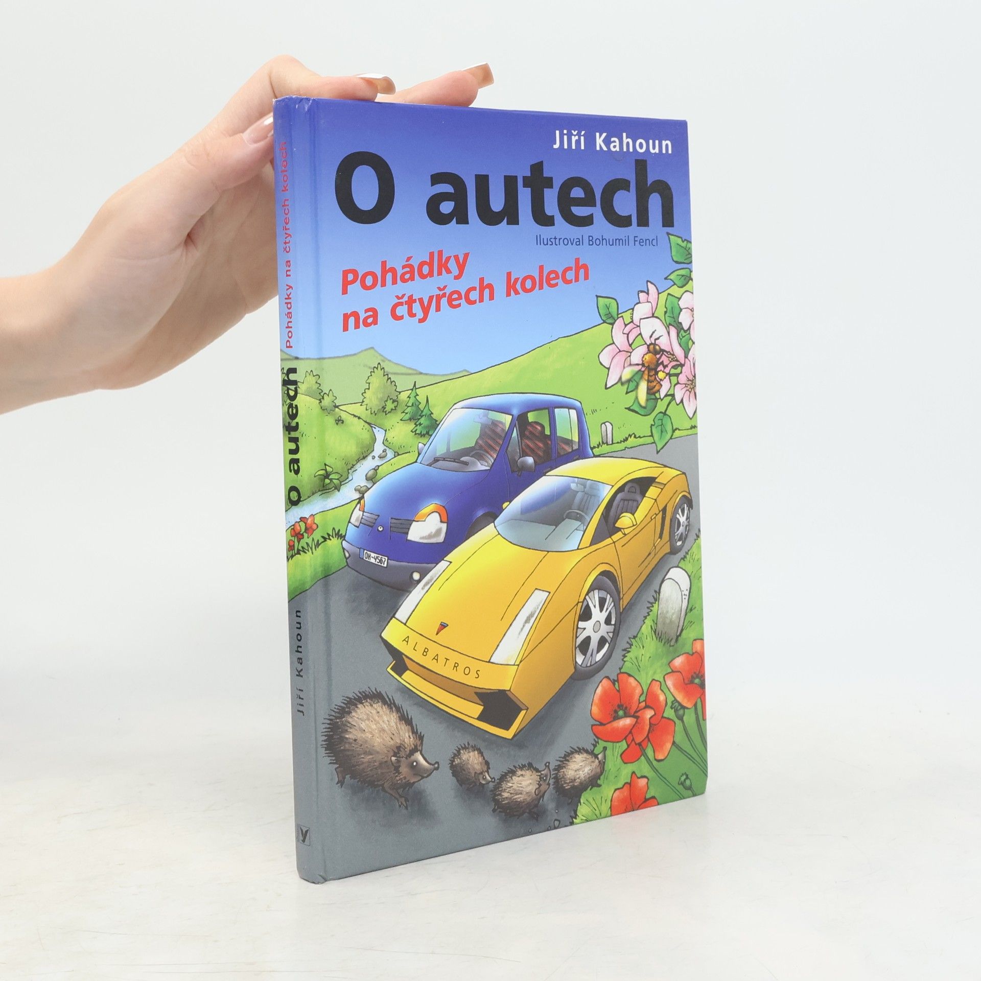 Bohumil Fencl O autech. Pohádky na čtyřech kolech