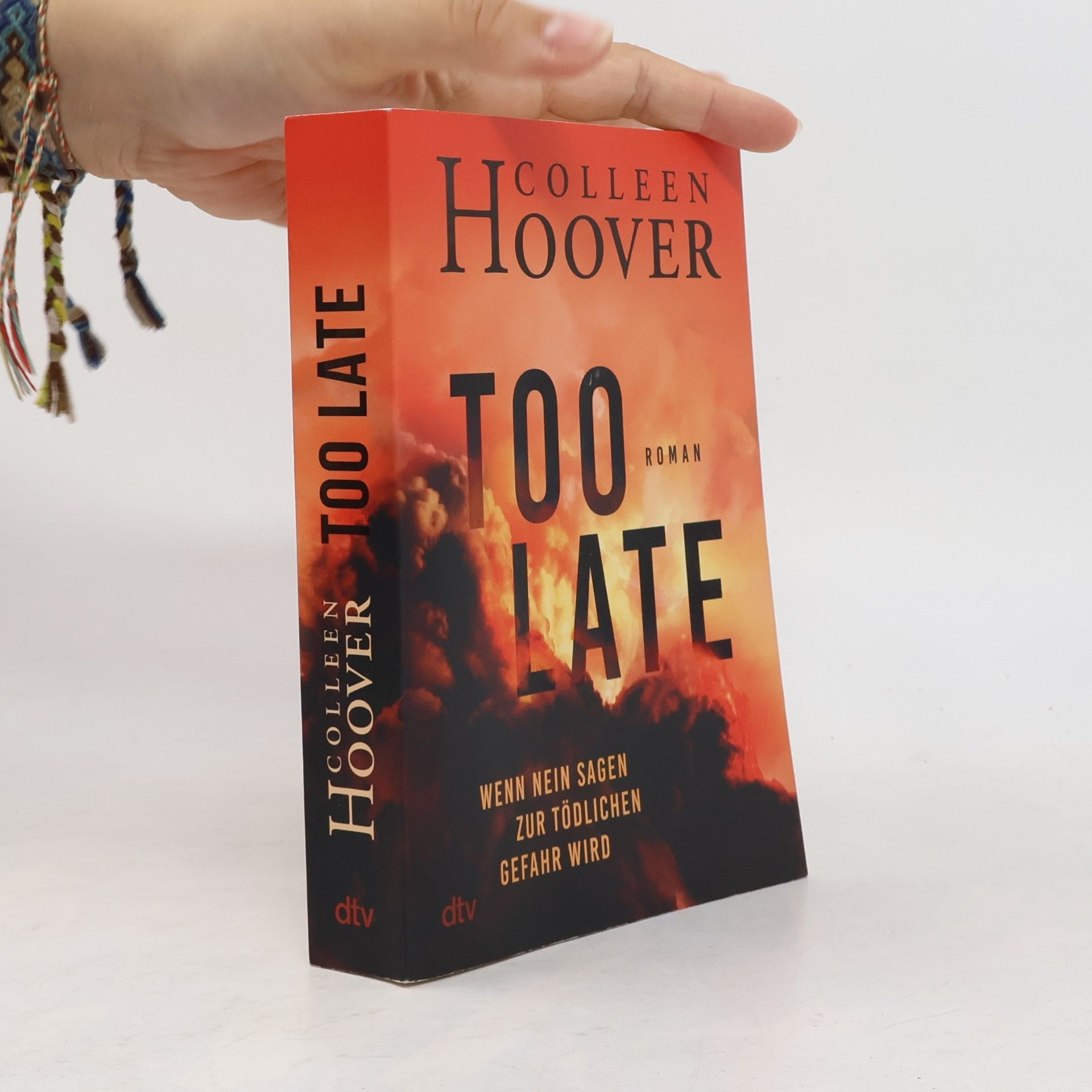 Colleen Hoover Too Late - Wenn Nein sagen zur tödlichen Gefahr wird