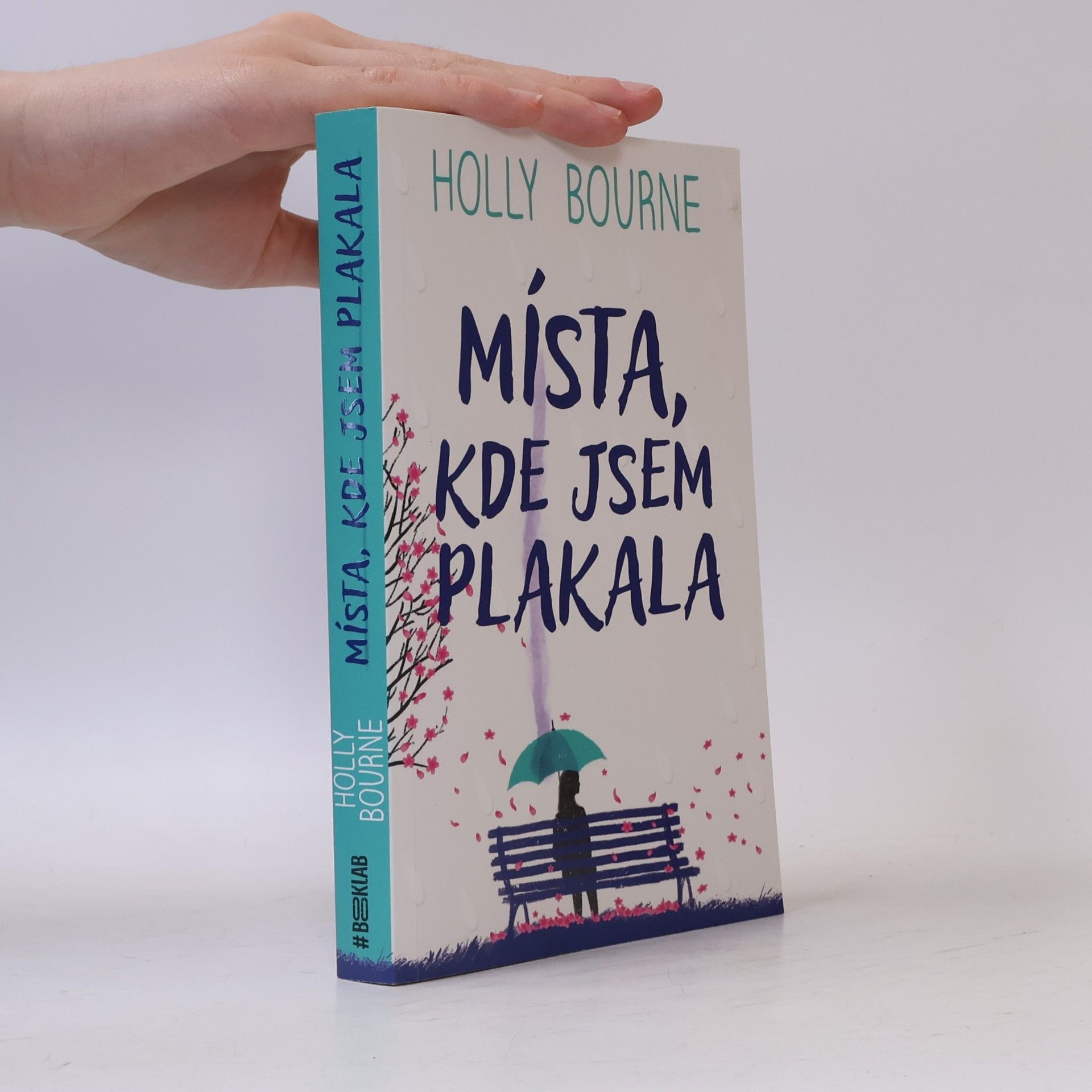 Holly Bourne Místa, kde jsem plakala