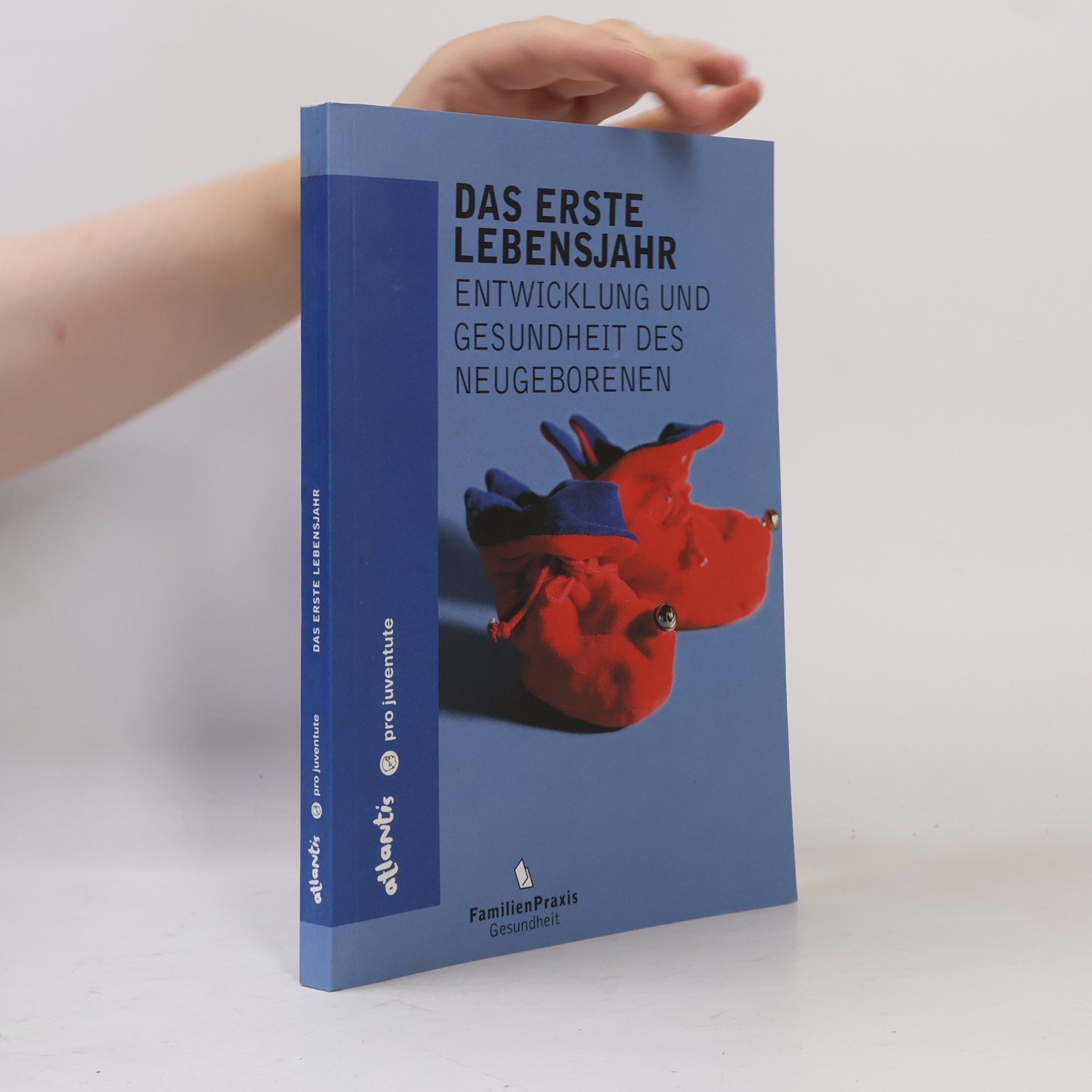Ursula Tappolet Das erste Lebensjahr