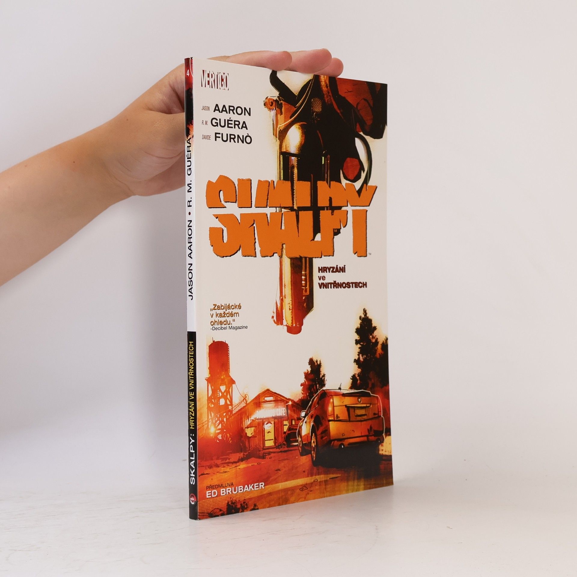 Jason Aaron Hryzání ve vnitřnostech