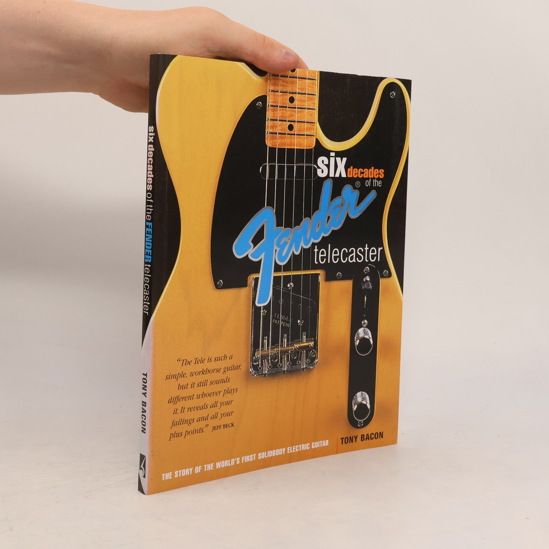 Tony Bacon Six Decades of the Fender Telecaster