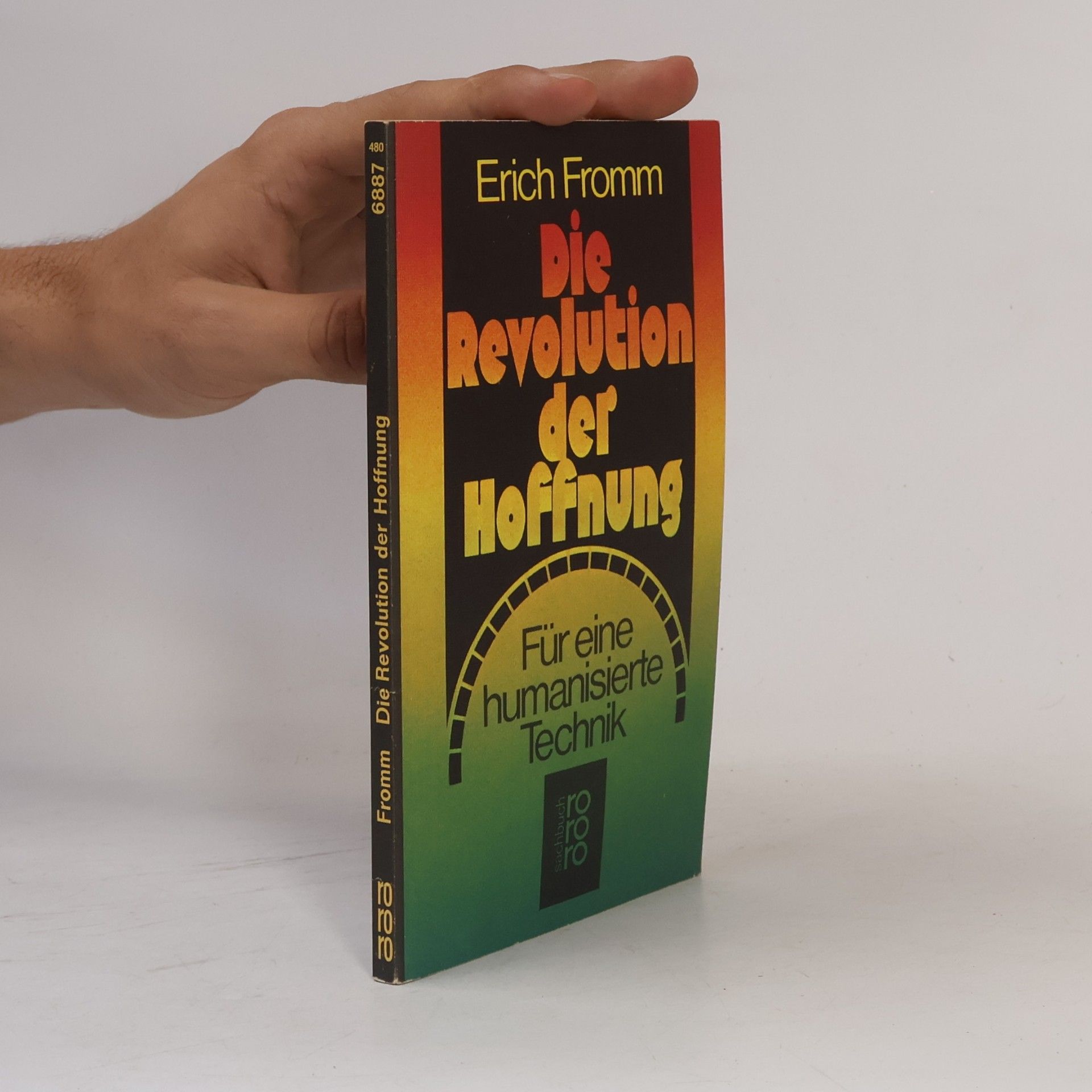 Erich Fromm Die Revolution der Hoffnung
