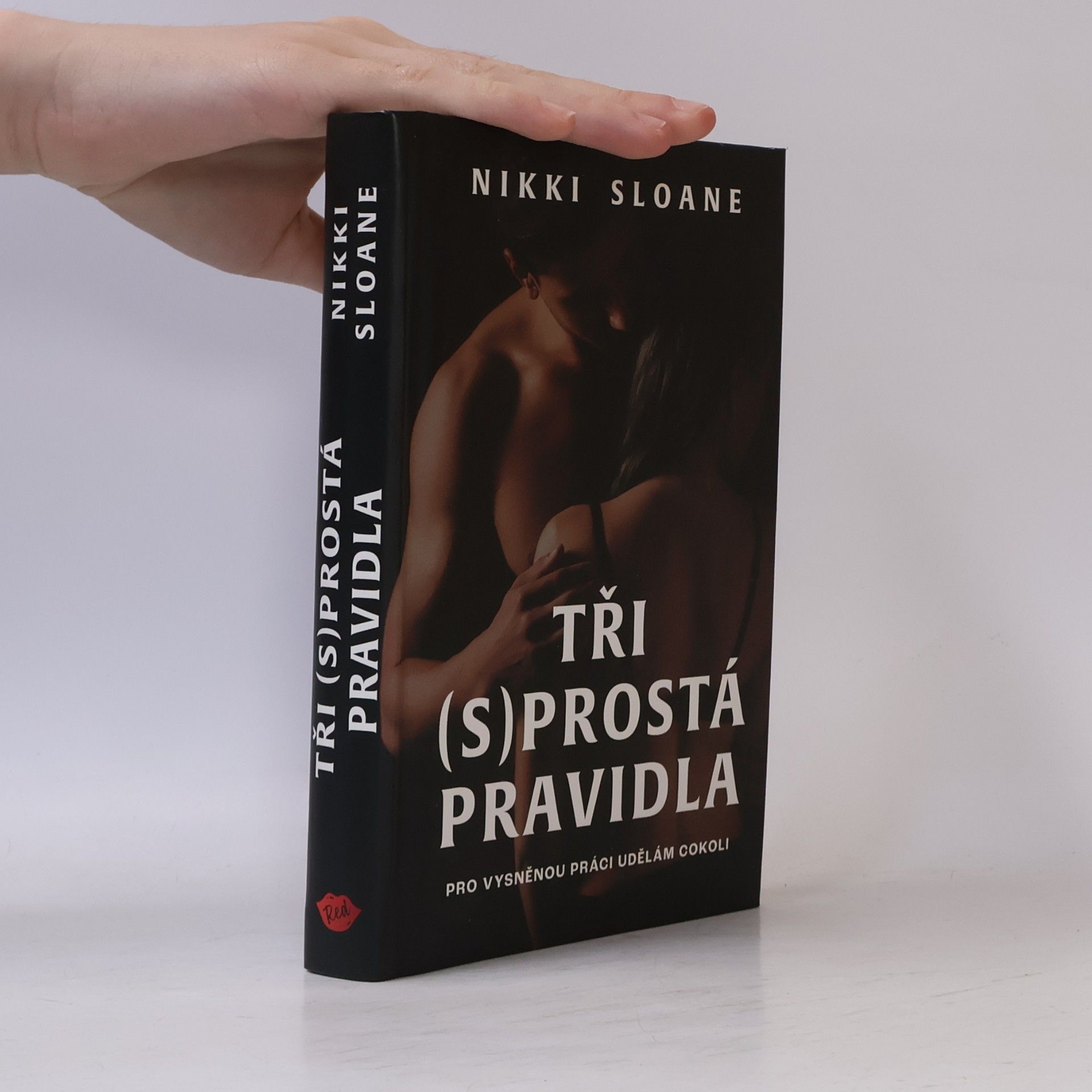 Nikki Sloane Tři (s)prostá pravidla