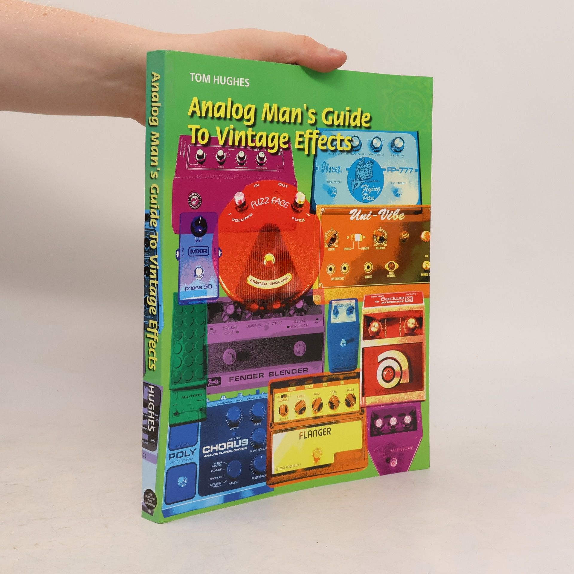 Analog Man's Guide to Vintage Effects