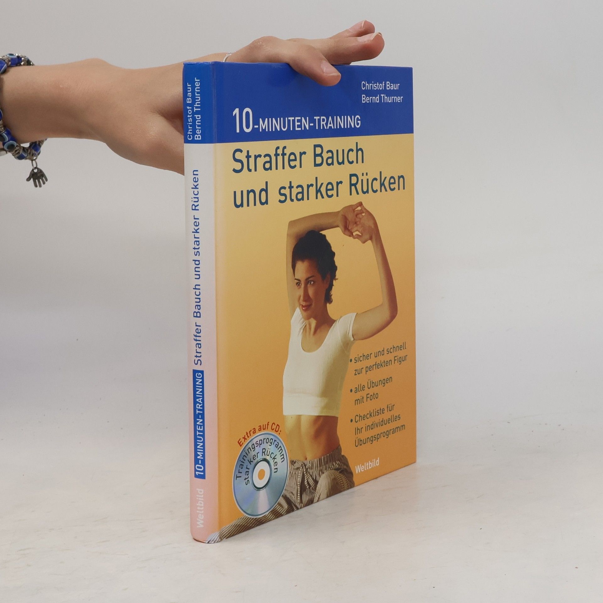 Christof Baur Straffer Bauch und starker Rücken. 10-Minuten-Training. Inkl. CD