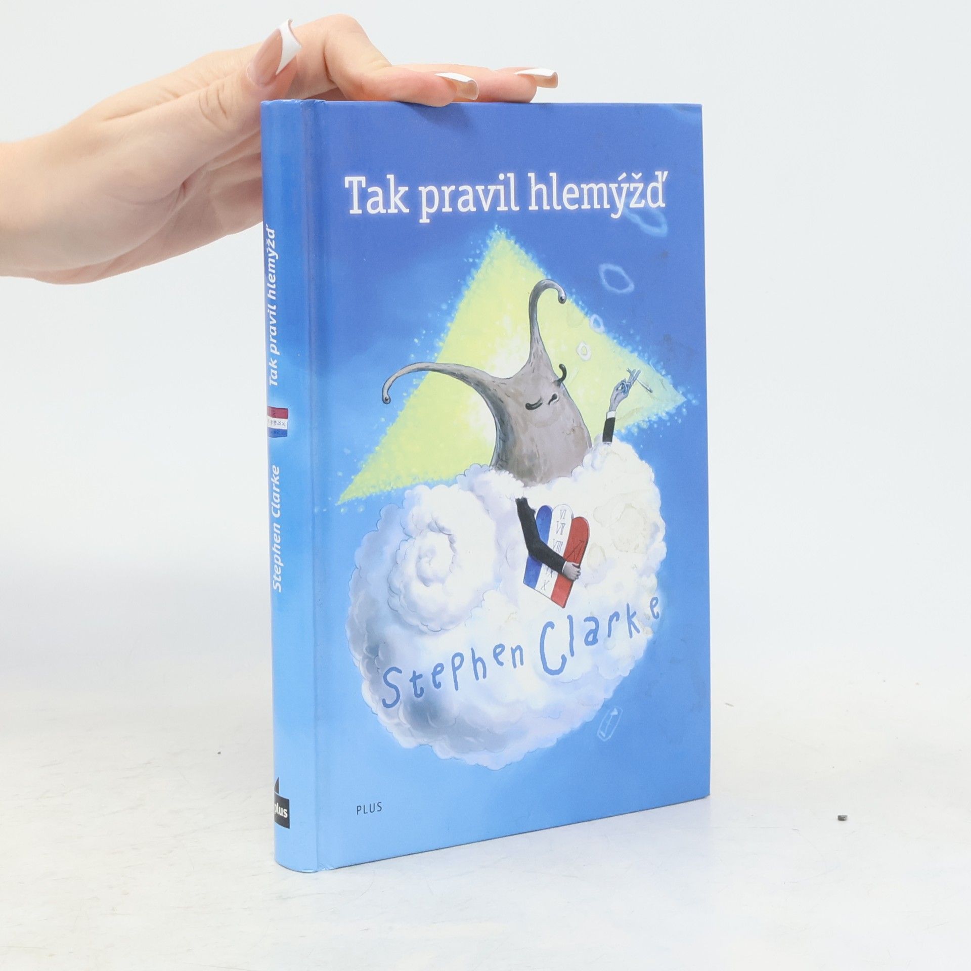 Stephen Clarke Tak pravil hlemýžď