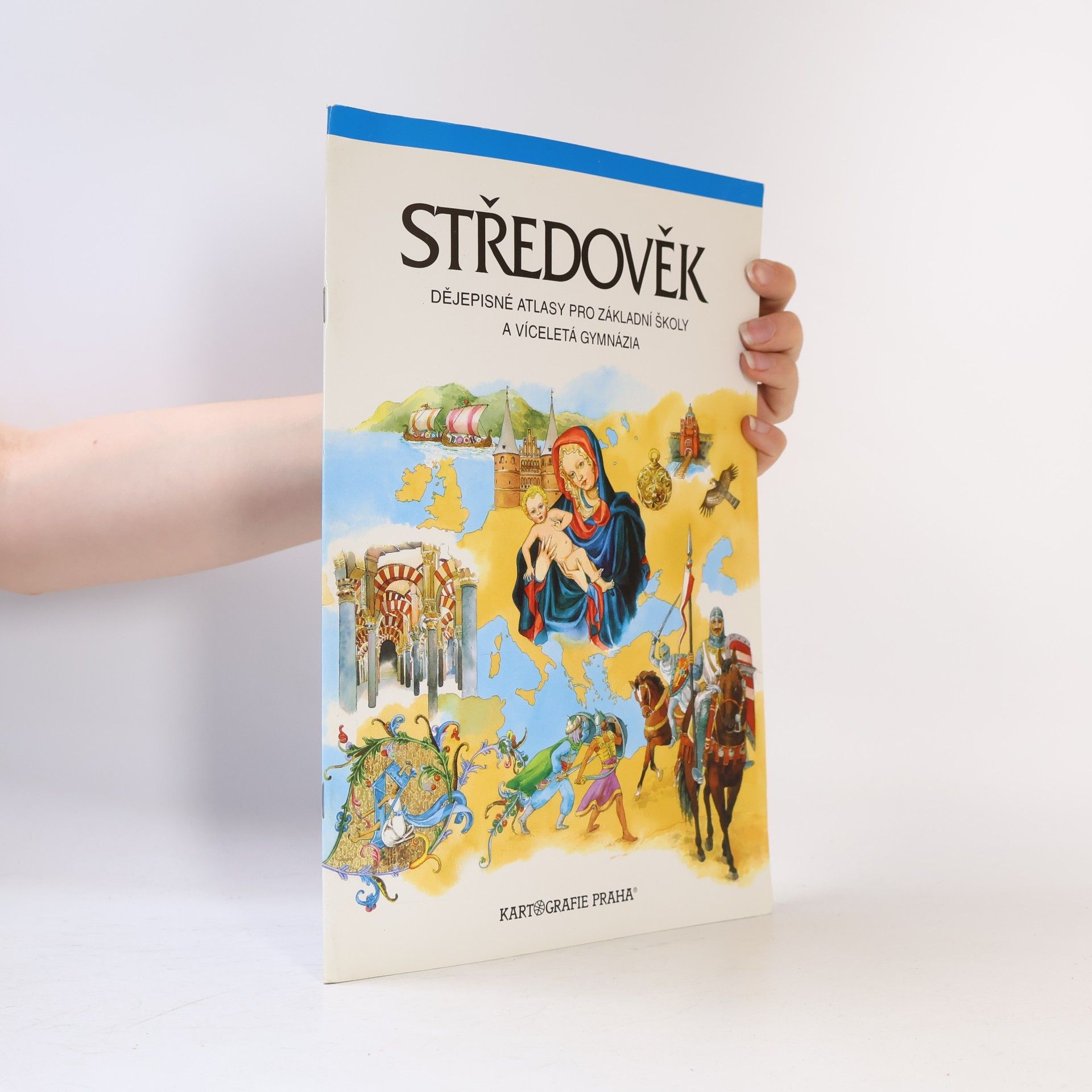 Helena Mandelová Středověk : dějepisné atlasy pro základní školy a víceletá gymnázia