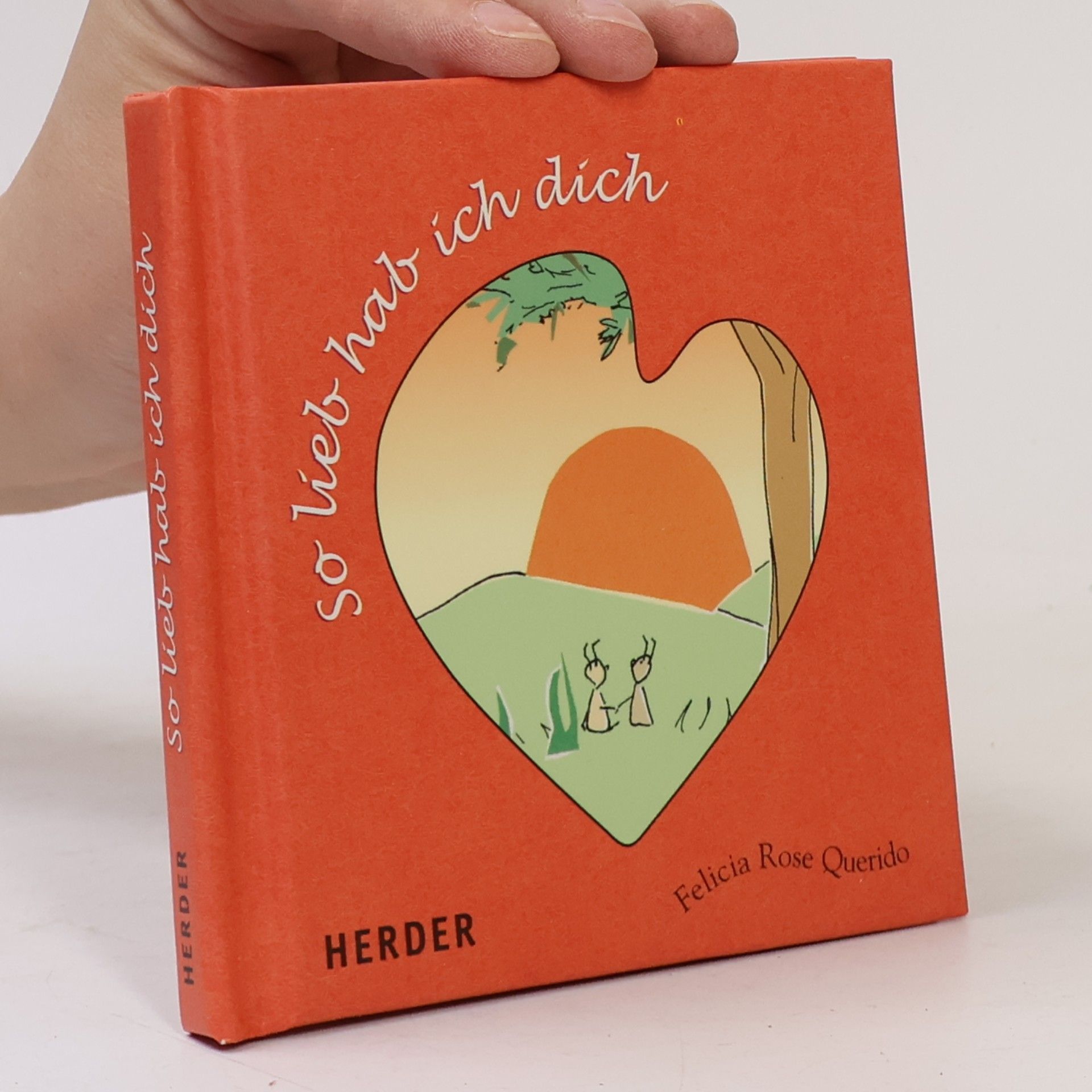 Felicia Rose Querido So lieb hab ich dich