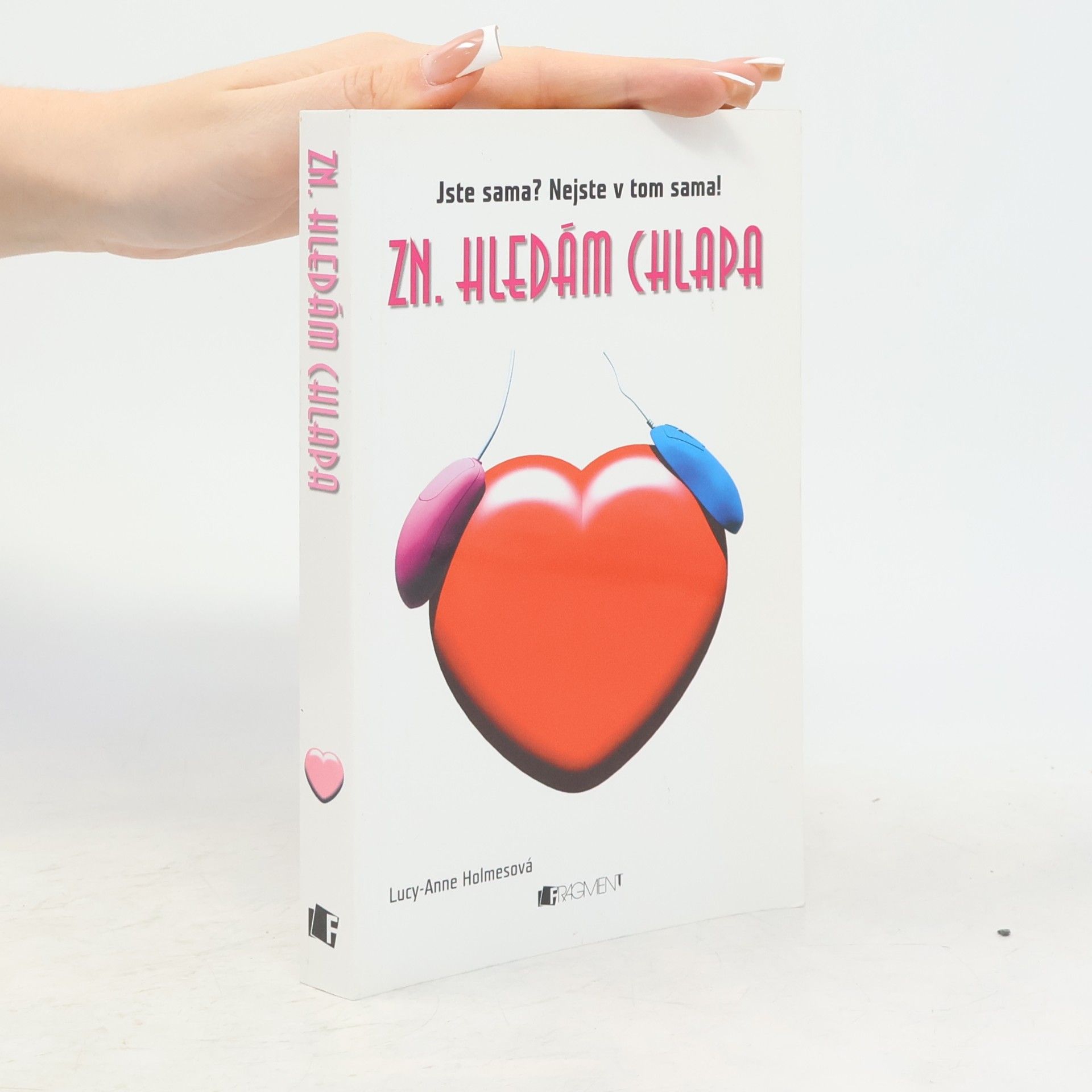 Lucy-Anne Holmes Zn. Hledám chlapa