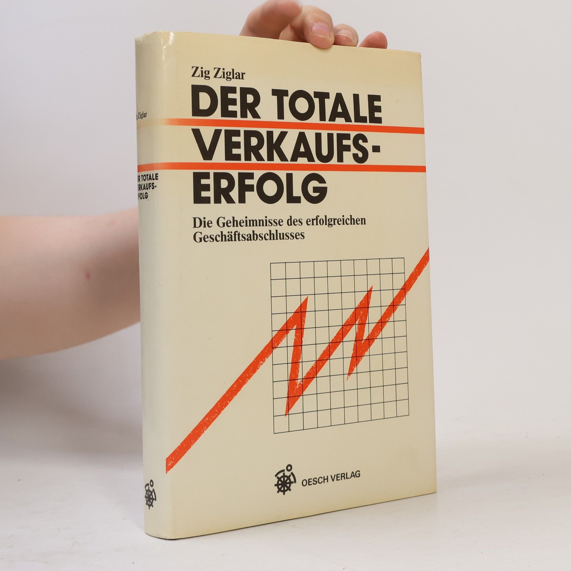 Zig Ziglar Der Totale Verkaufserfolg