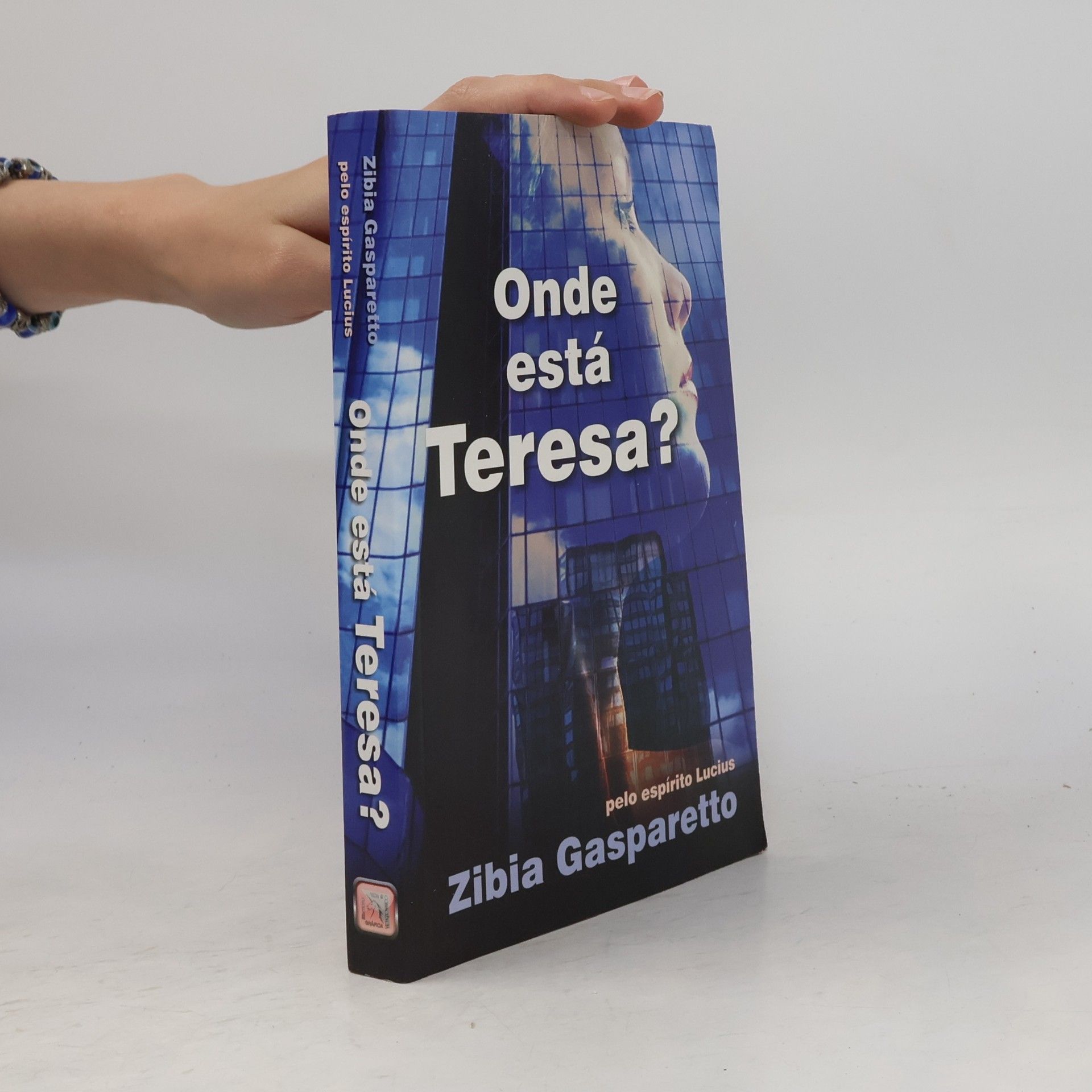 Zíbia Milani Gasparetto Onde está Teresa?