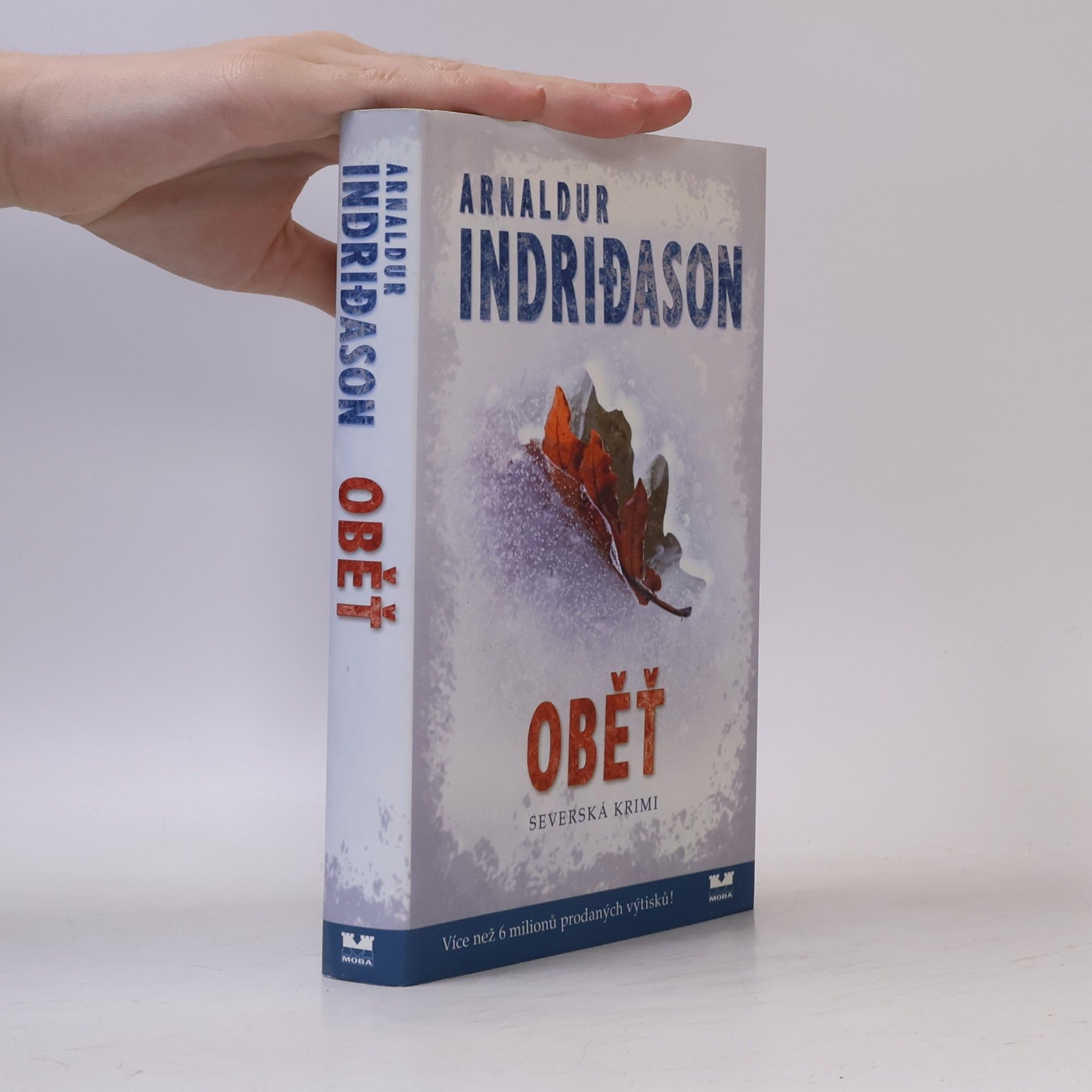 Arnaldur Indriðason Oběť. Islandský detektivní román