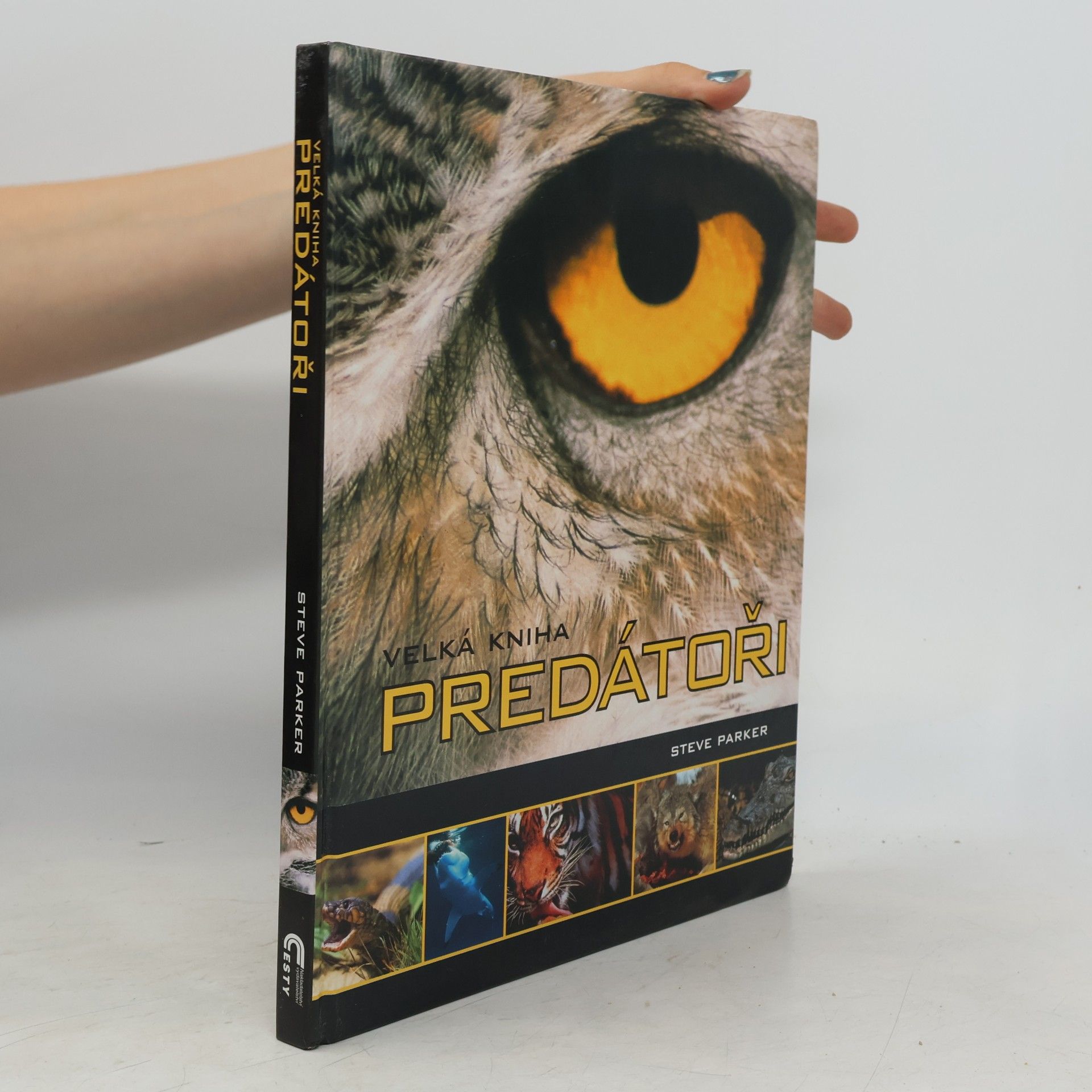 Steve Parker Velká kniha: Predátoři