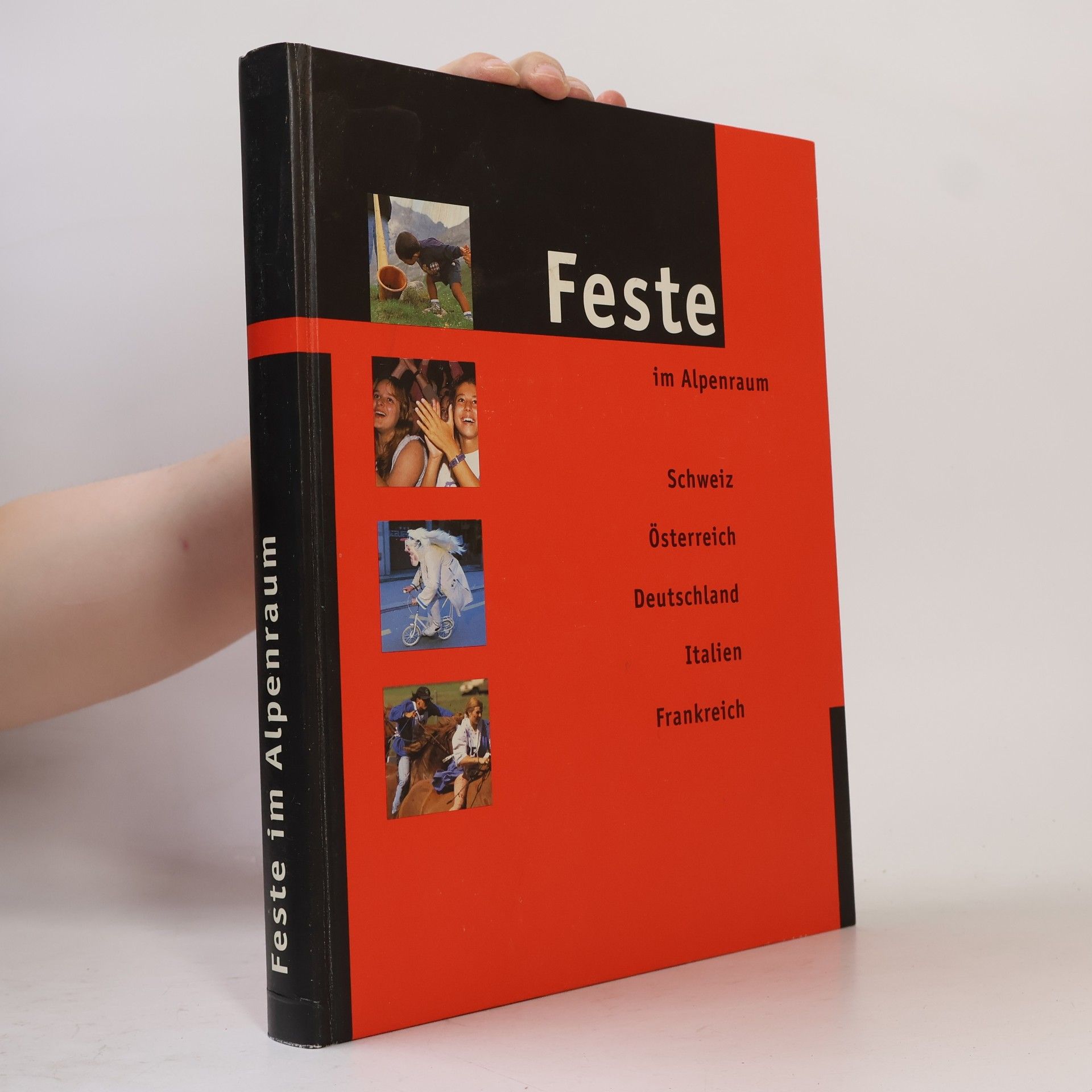 Margit Thüler Feste im Alpenraum. Schweiz Österreich Deutschland Italien Frankreich