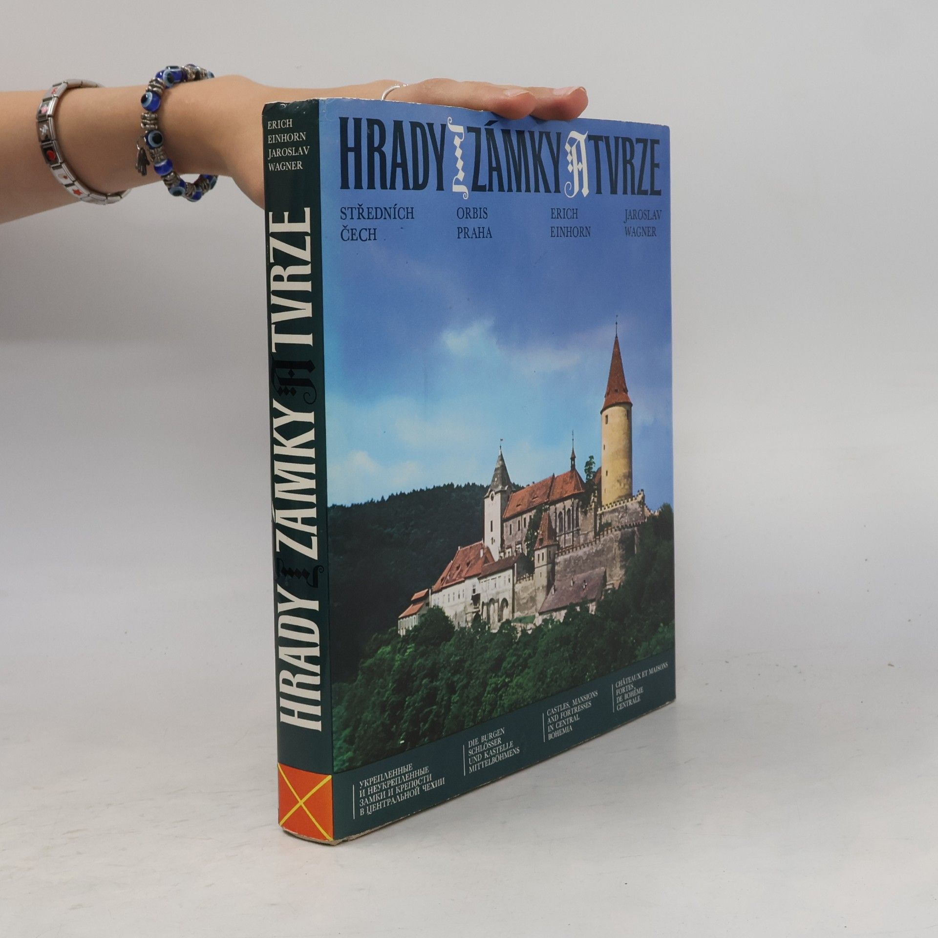 Jaroslav Wagner Hrady, zámky a tvrze středních Čech
