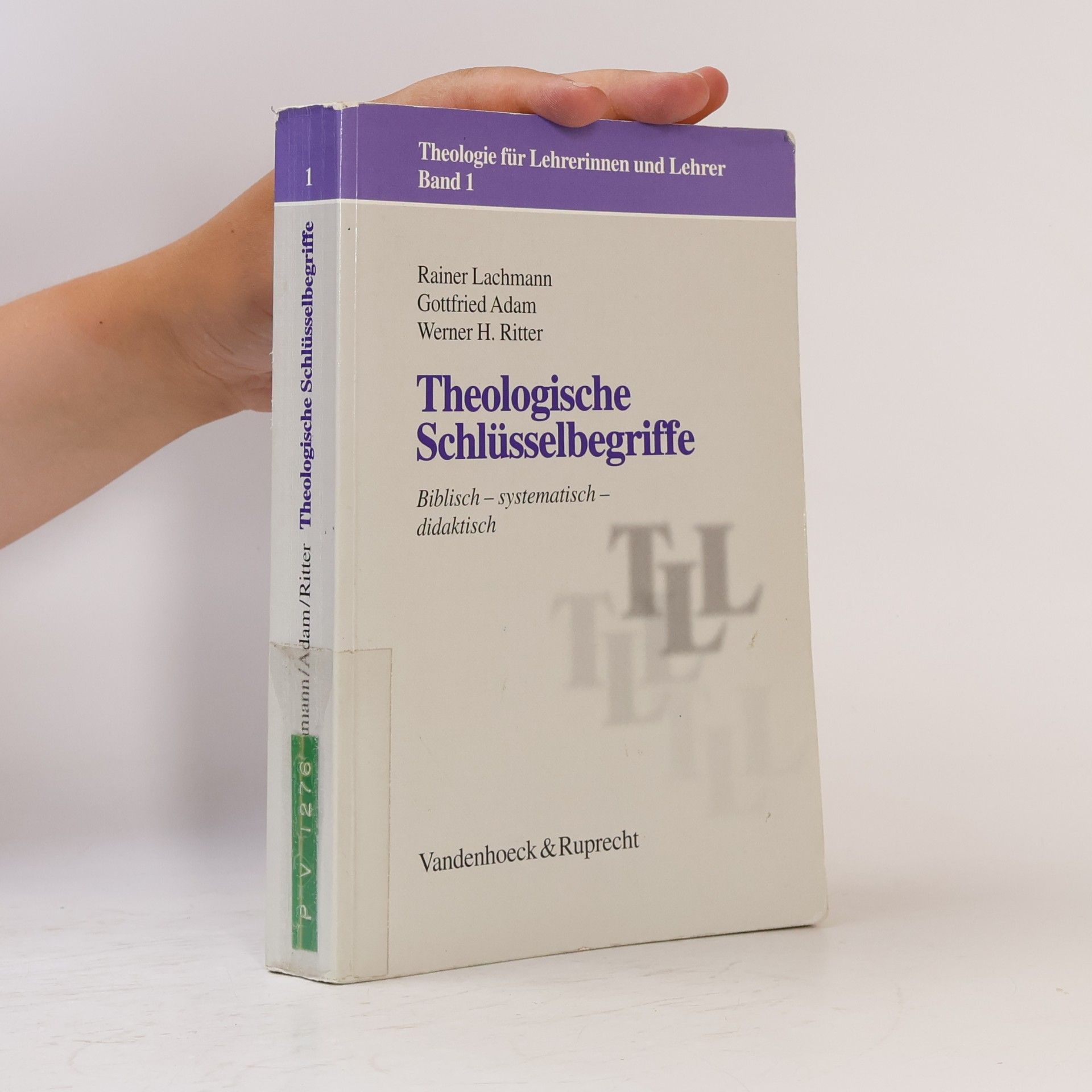 Rainer Lachmann Theologische Schlüsselbegriffe