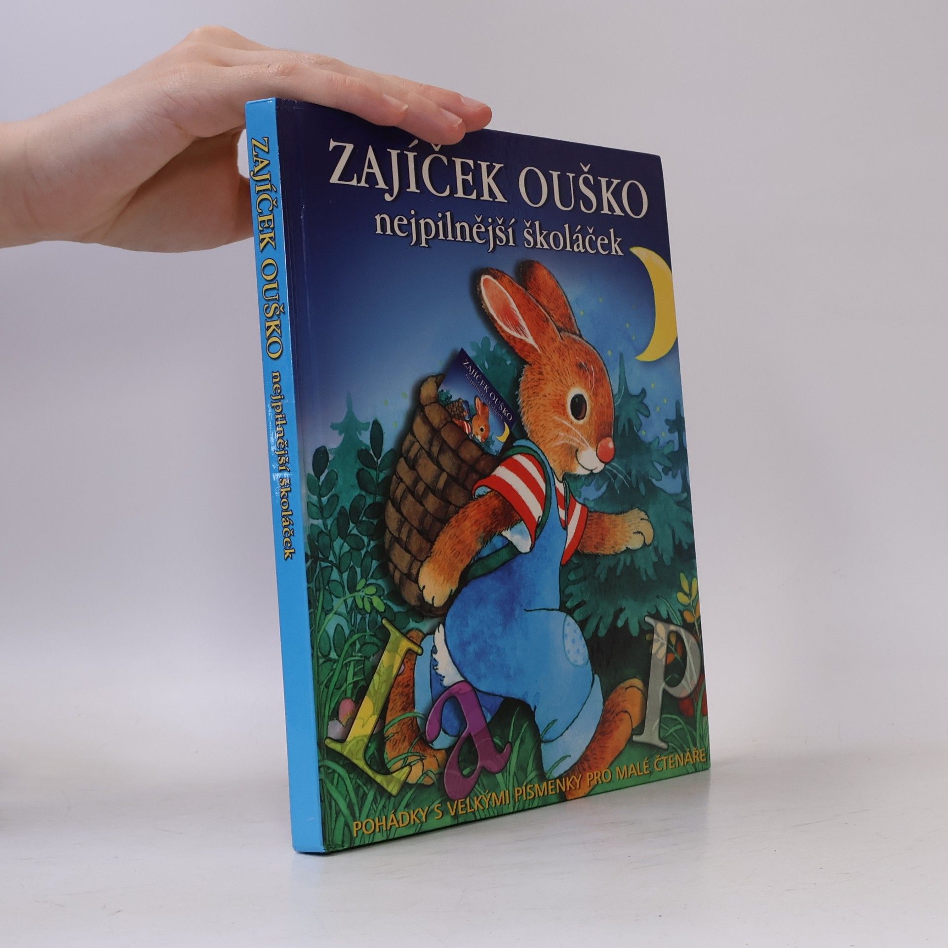 Kolektiv autorů Zajíček Ouško : nejpilnější školáček