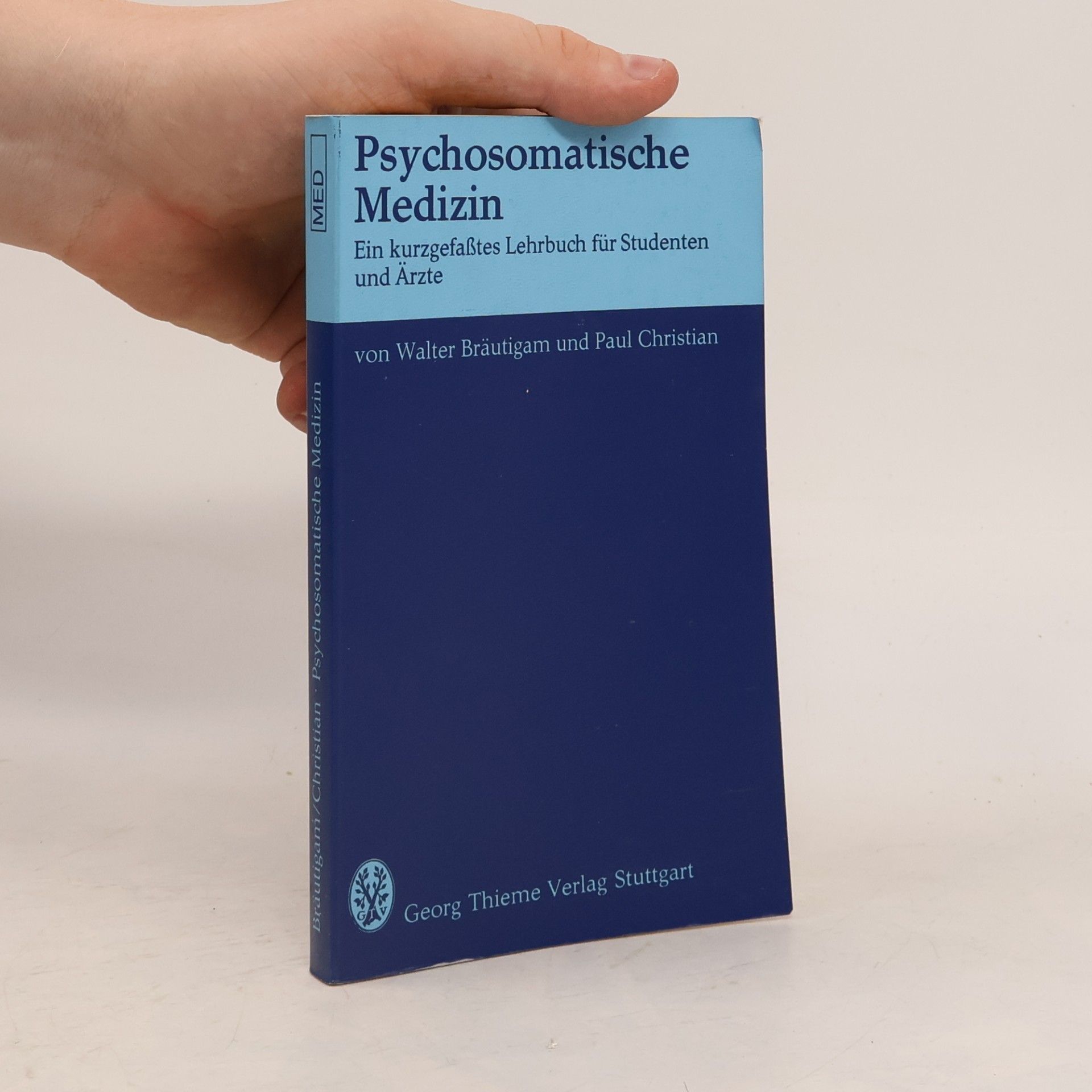 Walter Bräutigam Psychosomatische Medizin
