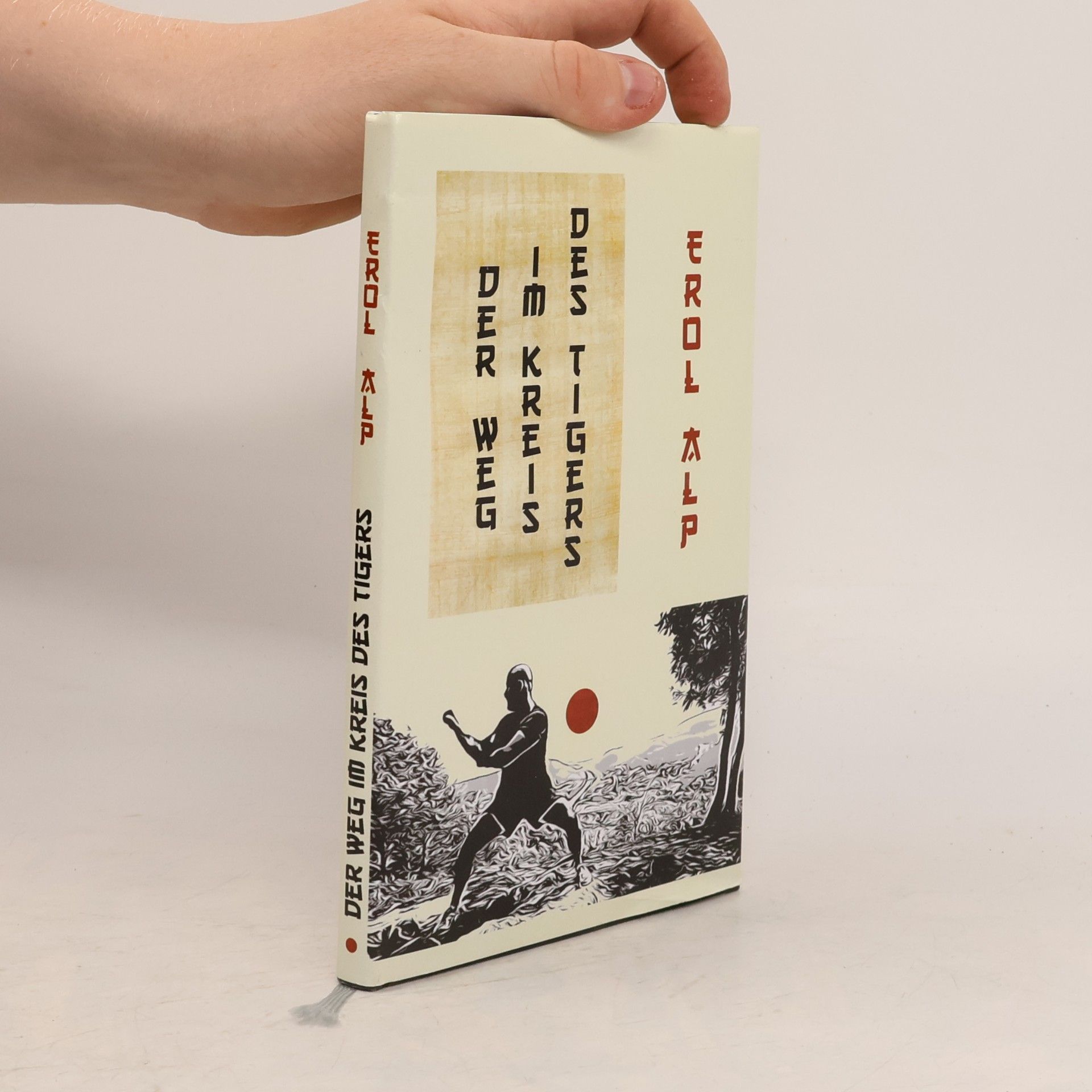 Erol Alp Der Weg im Kreis des Tigers