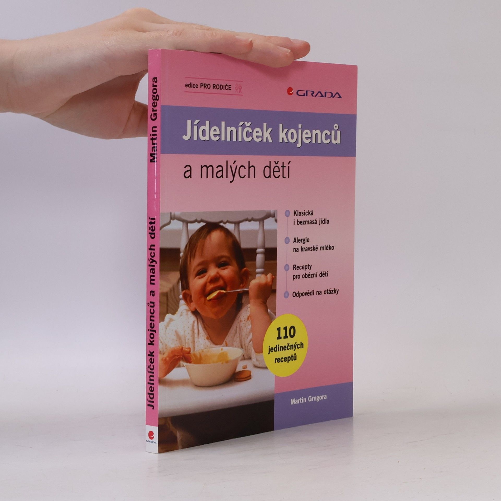 Dana Zákostelecká Jídelníček kojenců a malých dětí