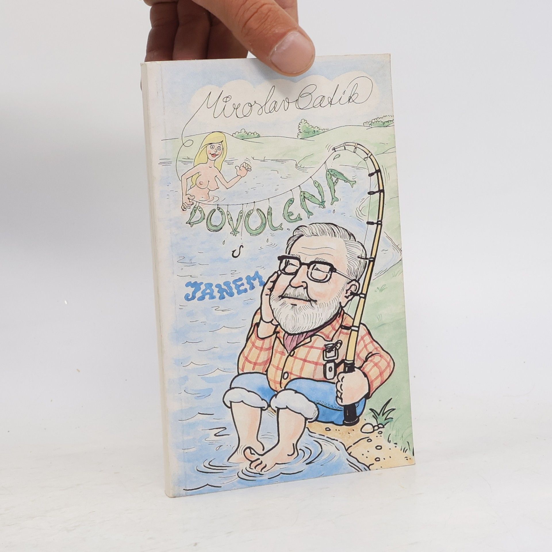 Miroslav Batík Dovolená s Janem