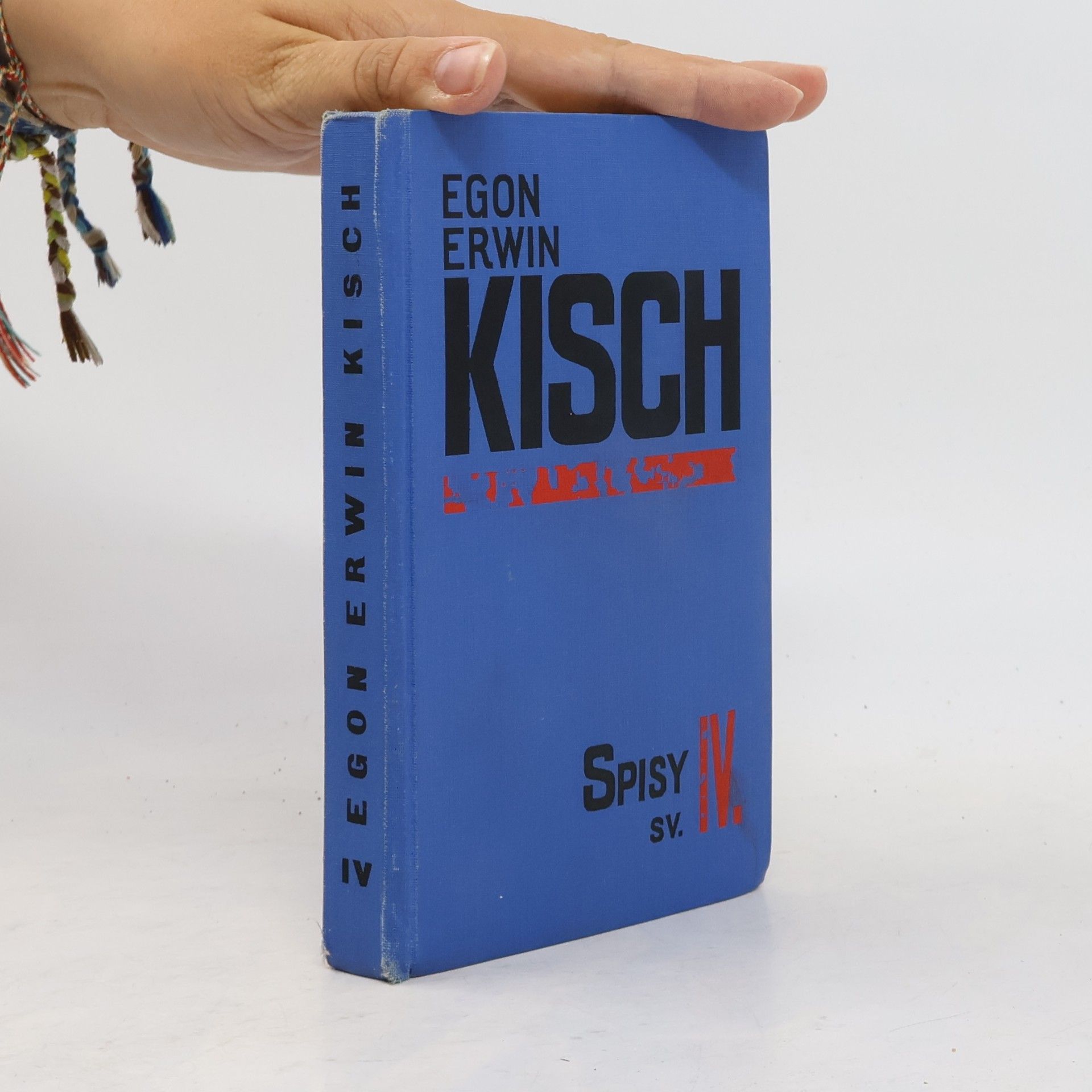 Egon Erwin Kisch Vojákem pražského sboru