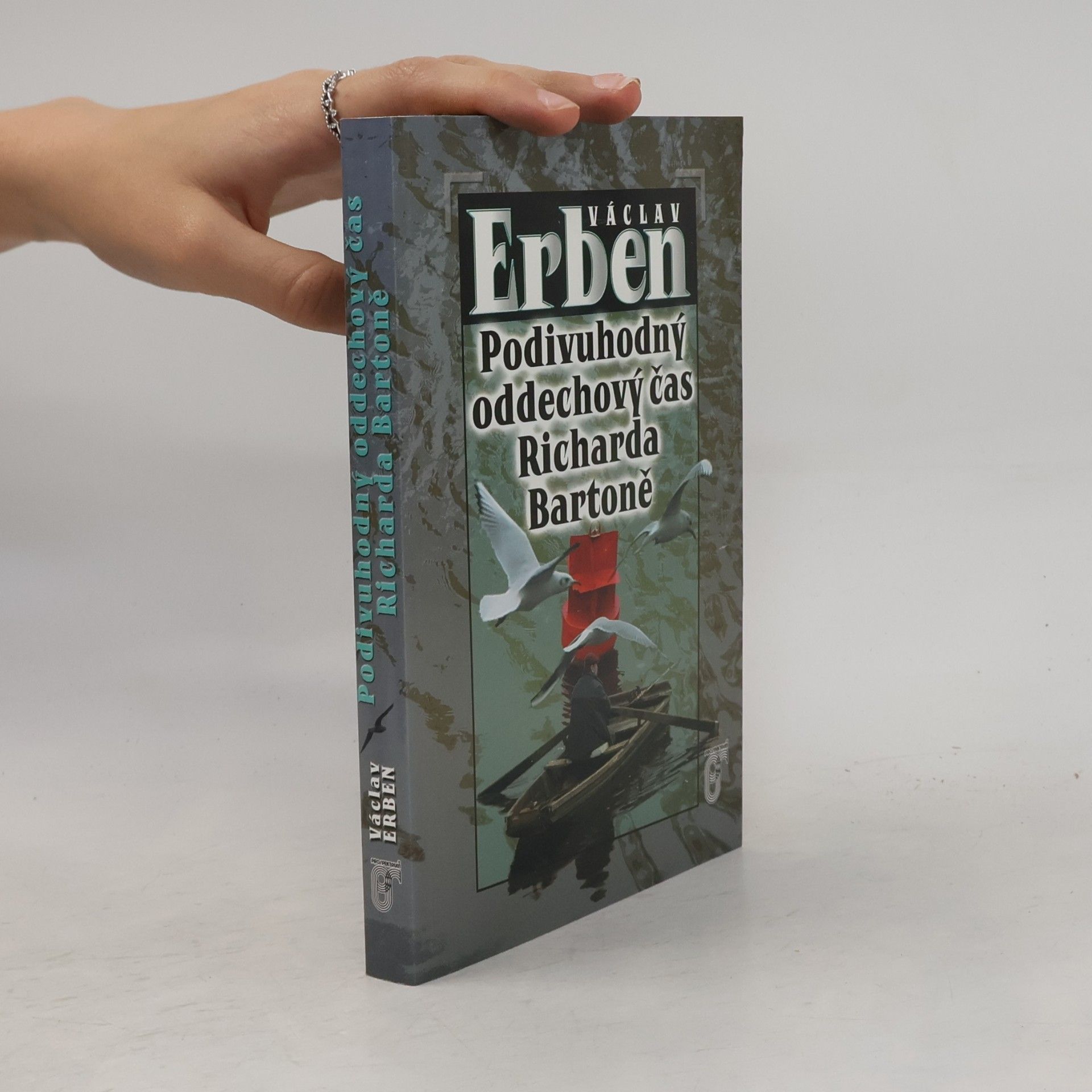 Václav Erben Podivuhodný oddechový čas Richarda Bartoně