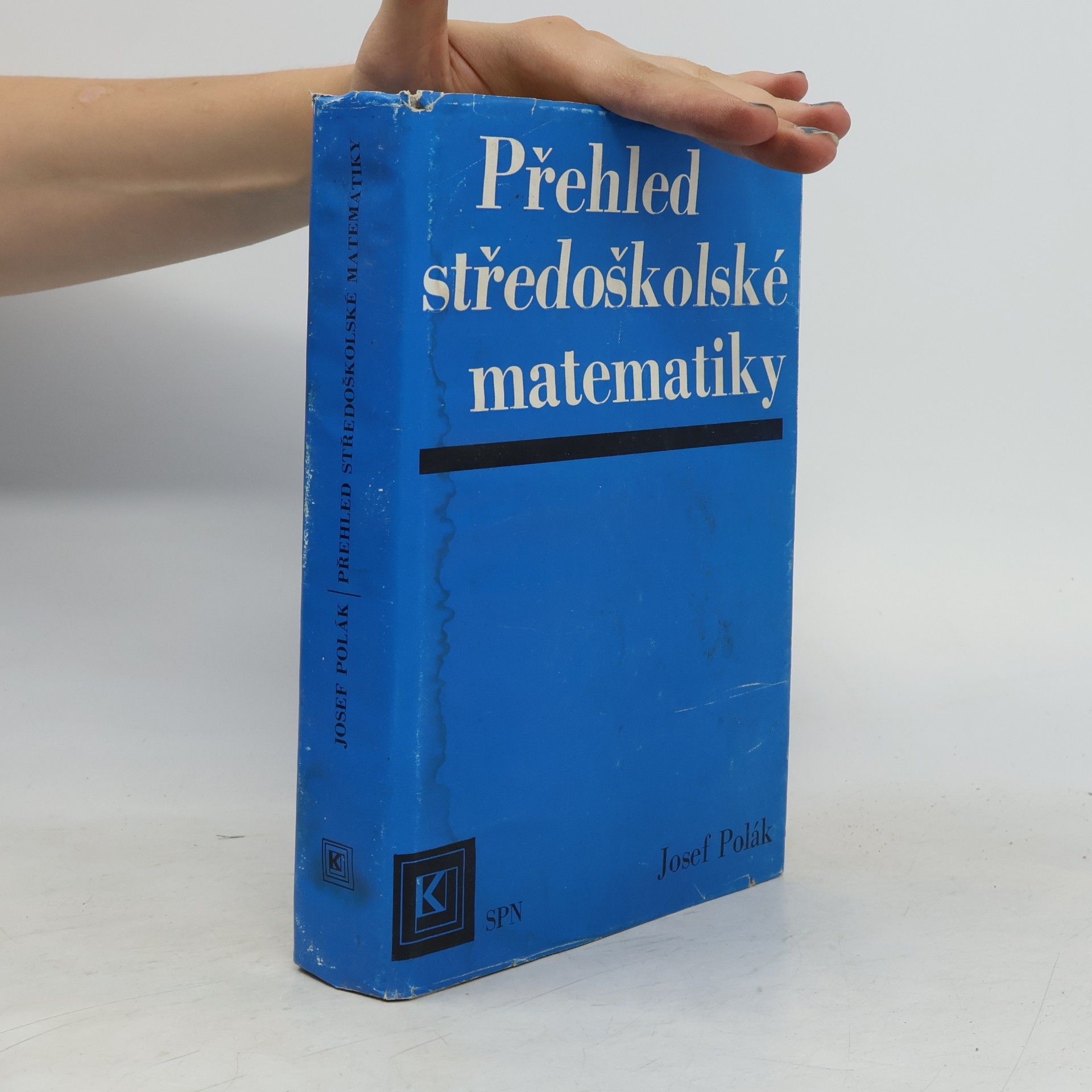 Josef Polák Přehled středoškolské matematiky