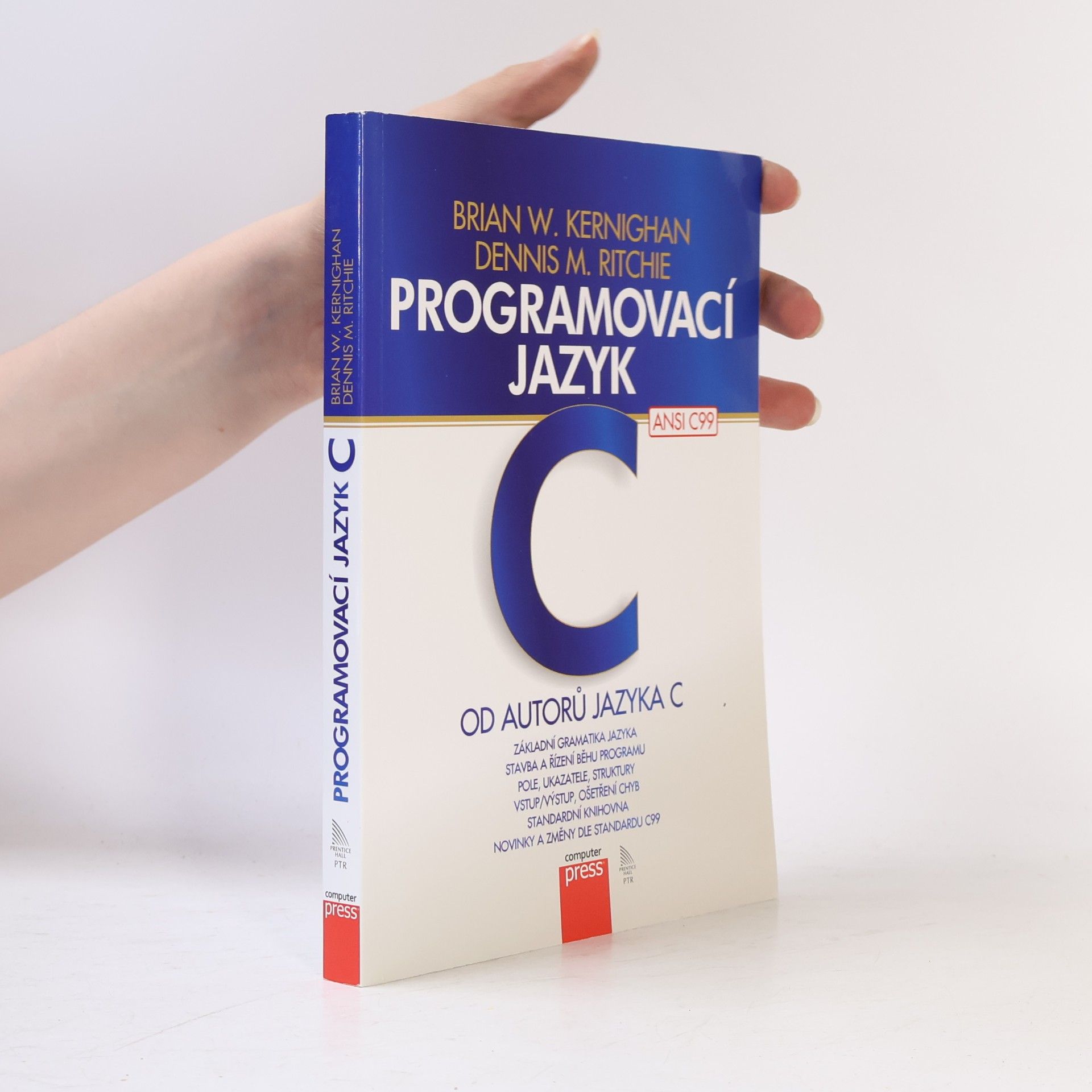 Brian W. Kernighan Programovací jazyk C