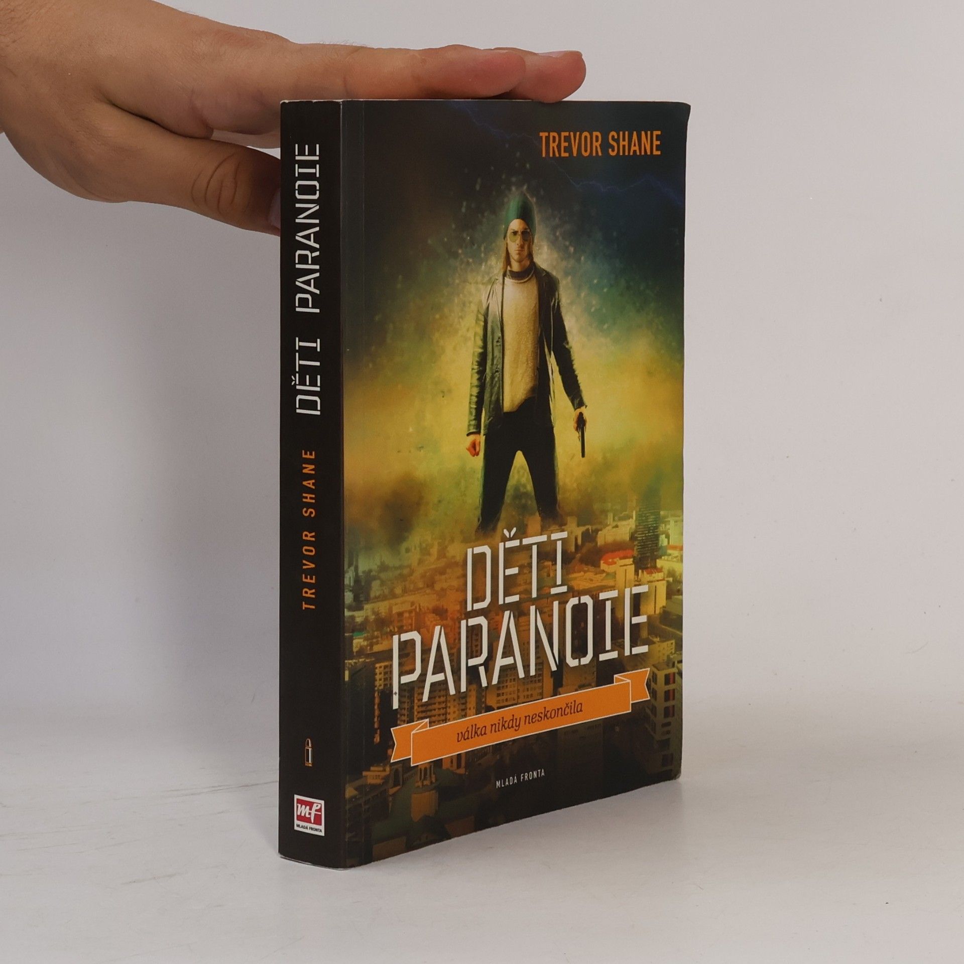 Trevor Shane Děti paranoie: Městské války na život a na smrt