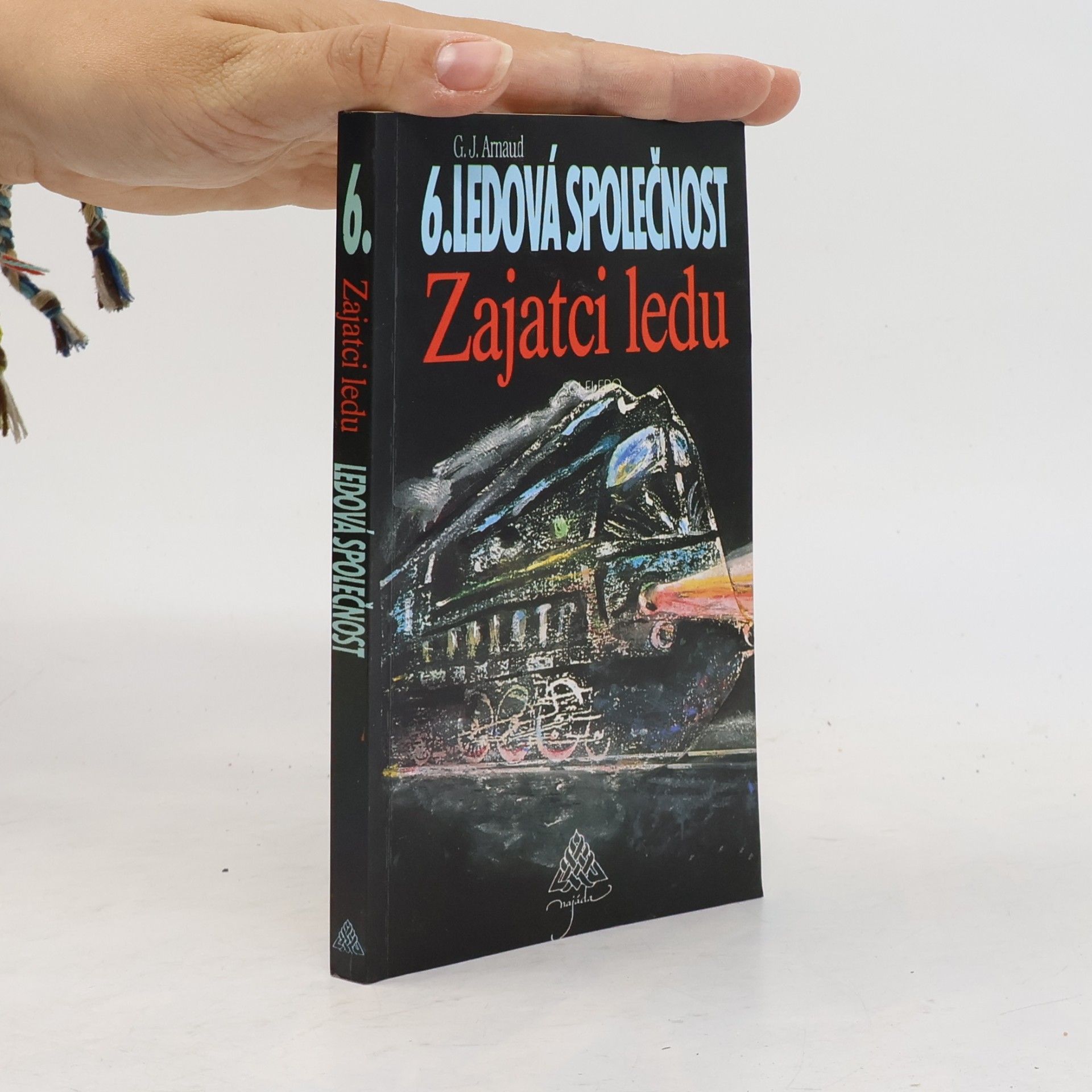 Georges-Jean Arnaud Ledová společnost. 6, Zajatci ledu