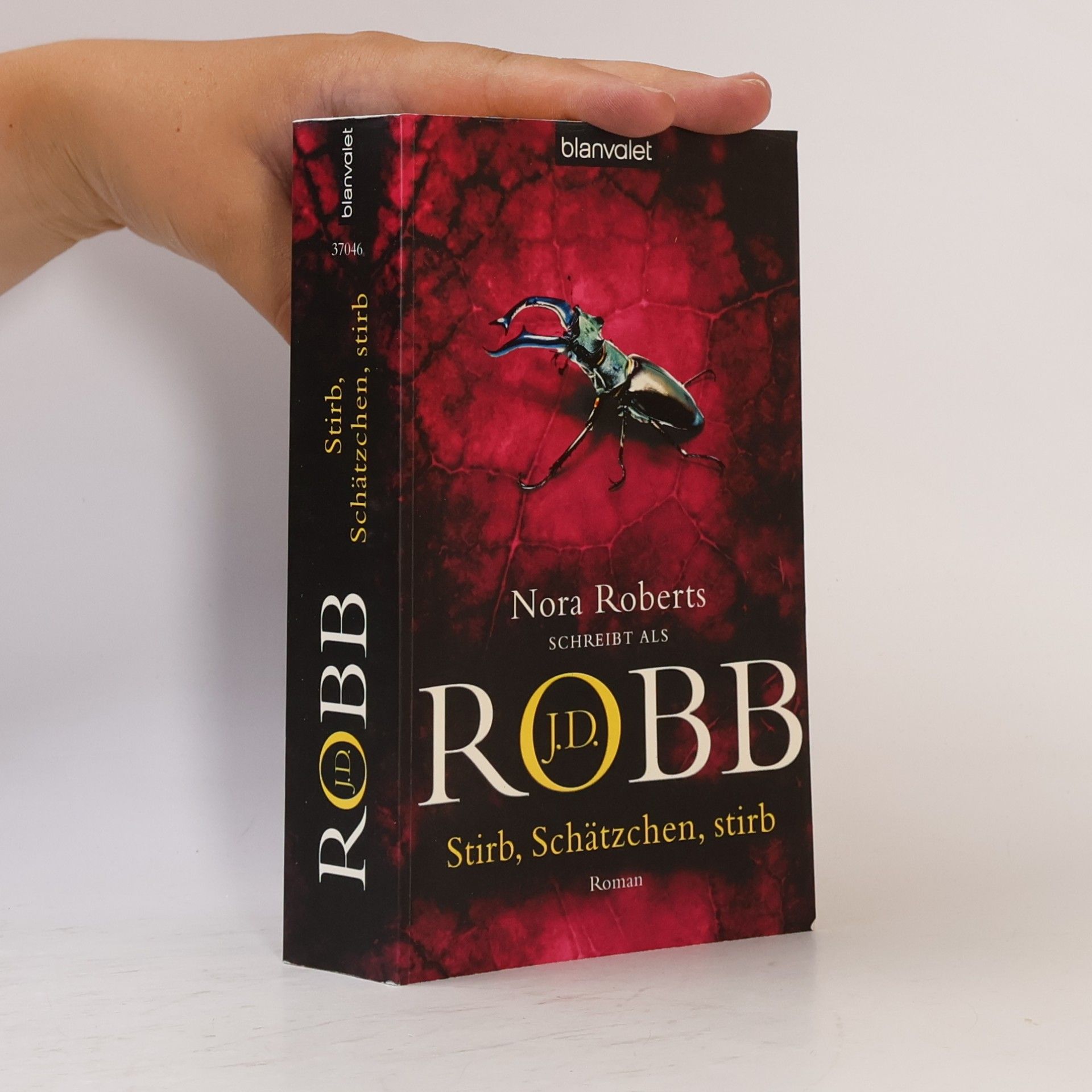 Nora Roberts Stirb, Schätzchen, stirb
