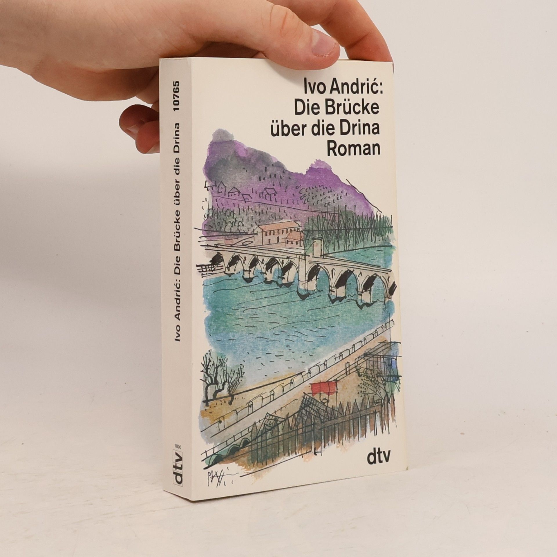 Ivo Andrić Die Brücke über die Drina