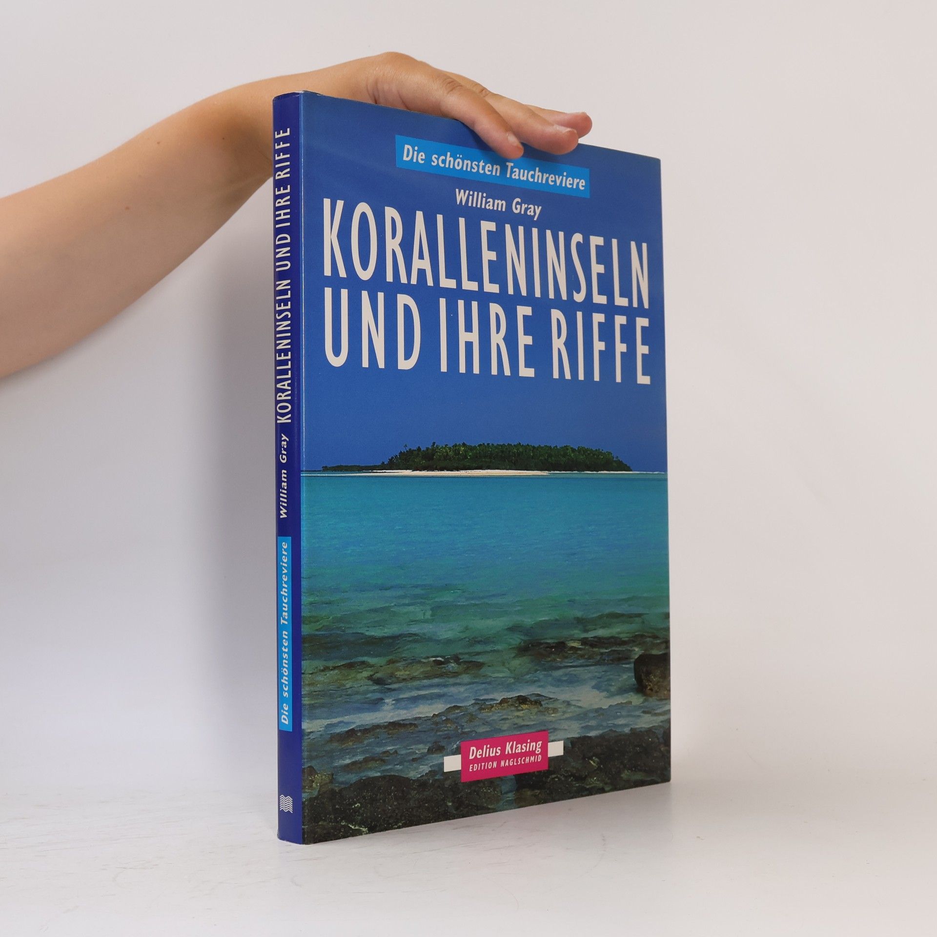 William Gray Koralleninseln und ihre Riffe