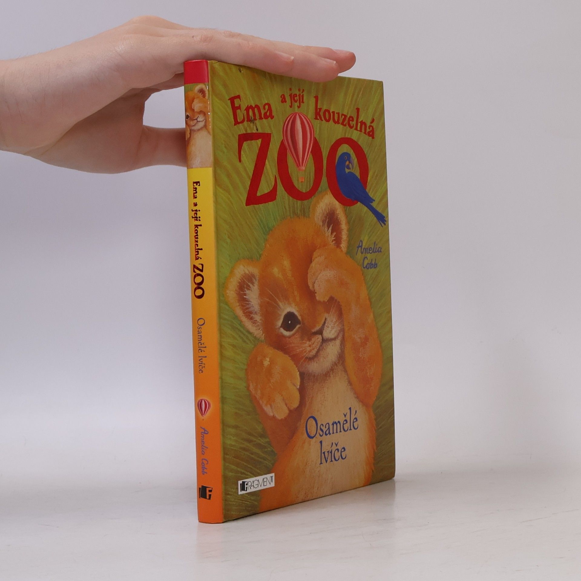 Cobb, Amelia Ema a její kouzelná zoo. Osamělé lvíče.