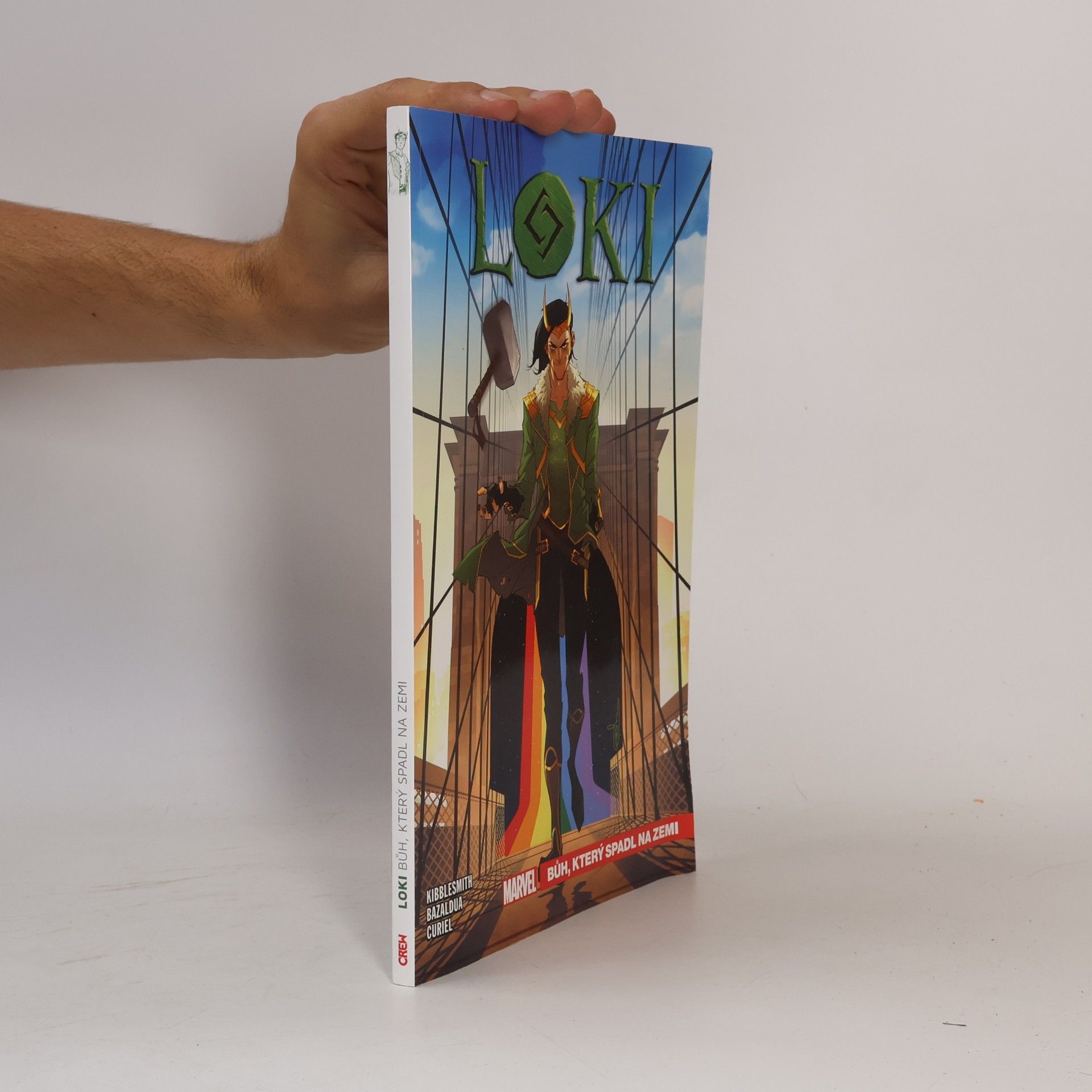 Daniel Kibblesmith Loki: Bůh, který spadl na Zemi
