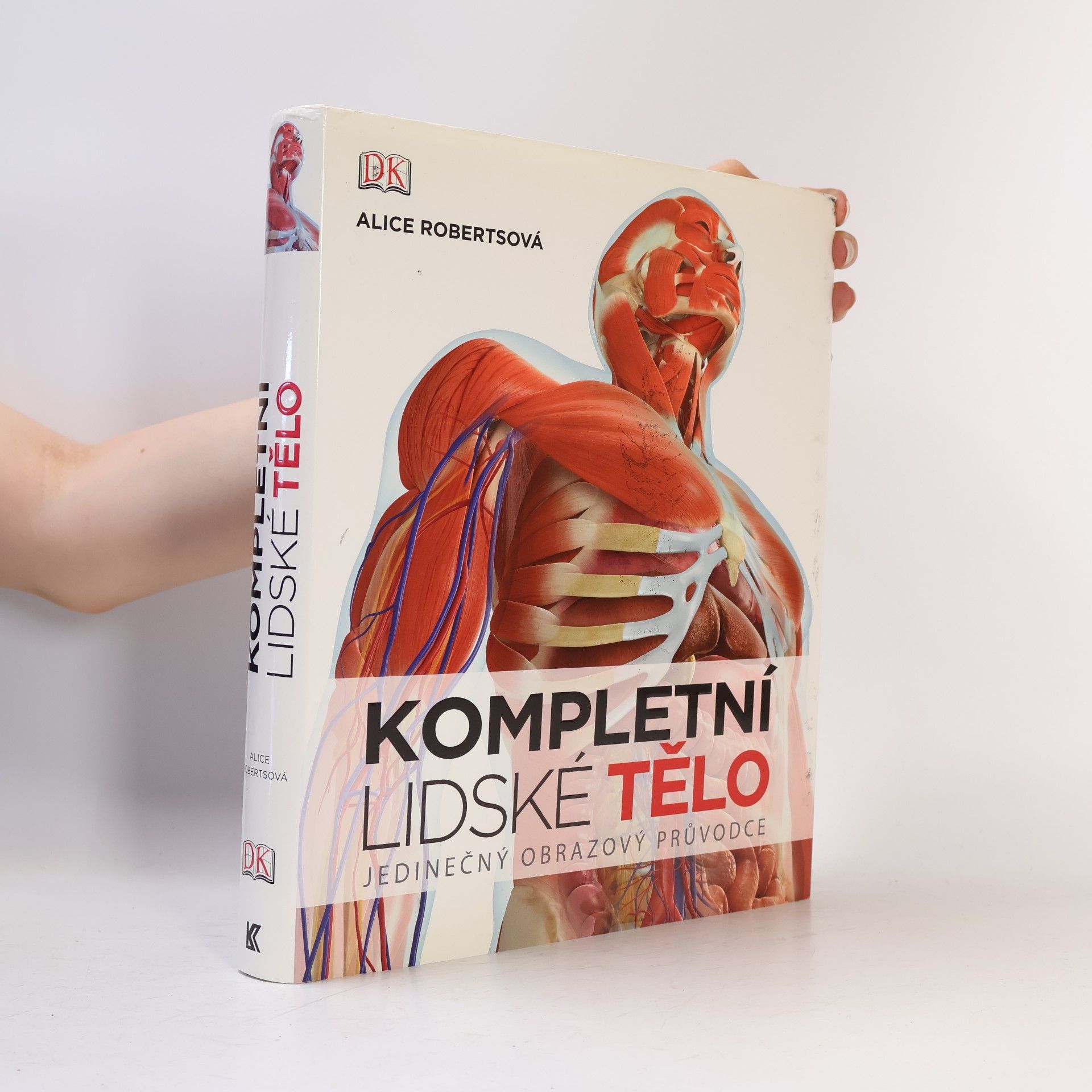 Alice M. Roberts Kompletní lidské tělo
