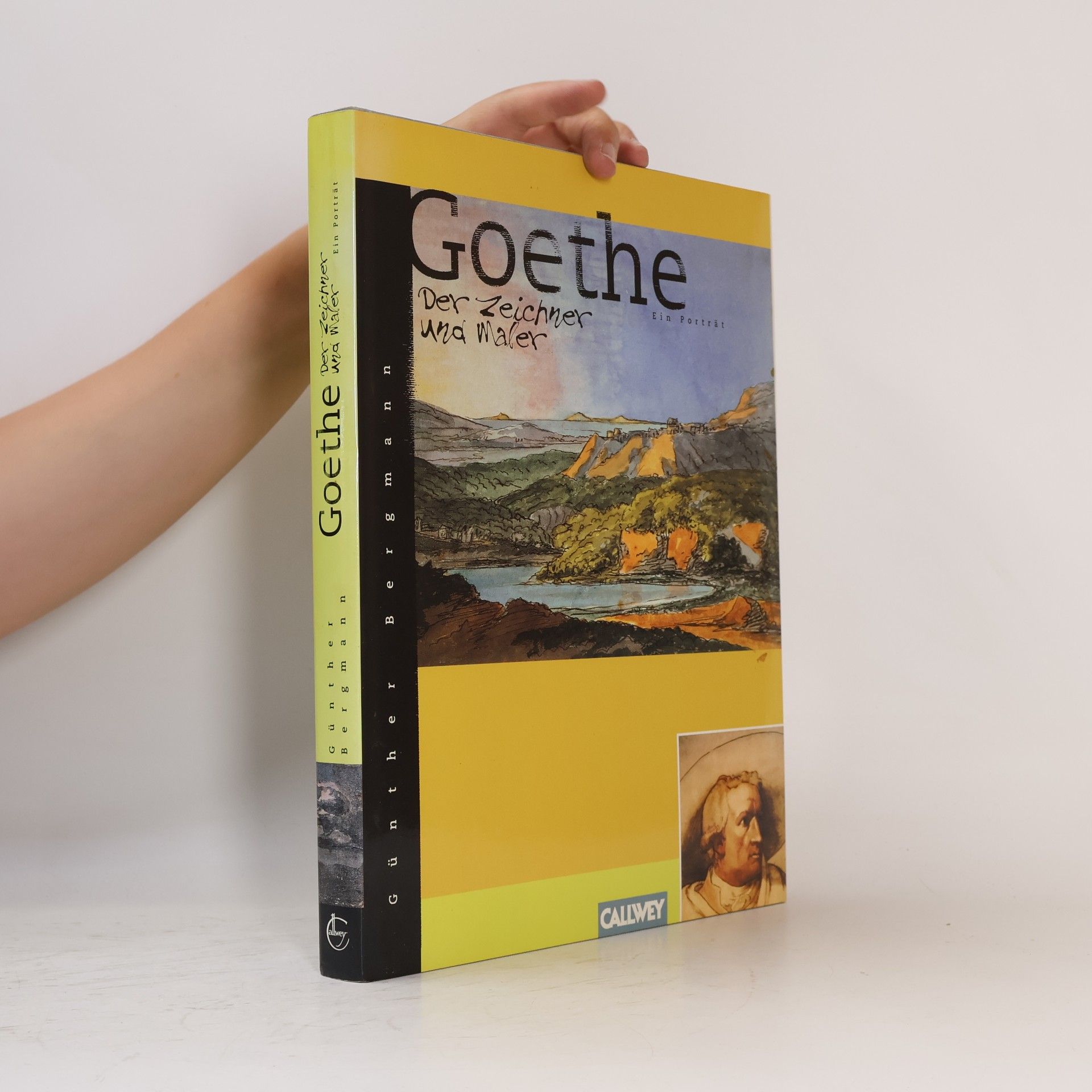 Günther Bergmann Goethe - der Zeichner und Maler