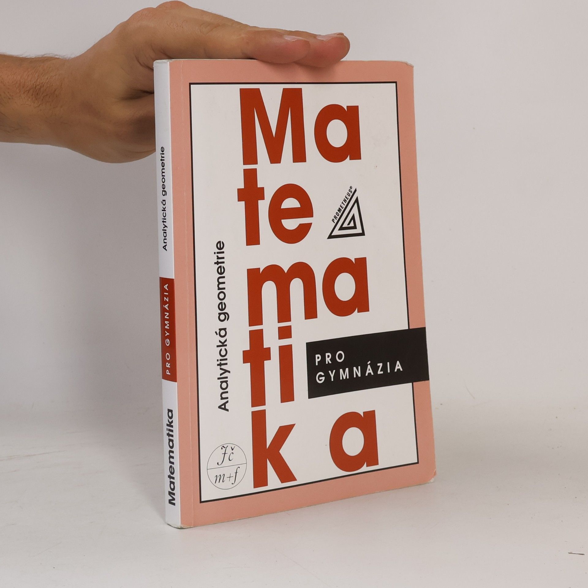 Milan Kočandrle Matematika pro gymnázia. Analytická geometrie