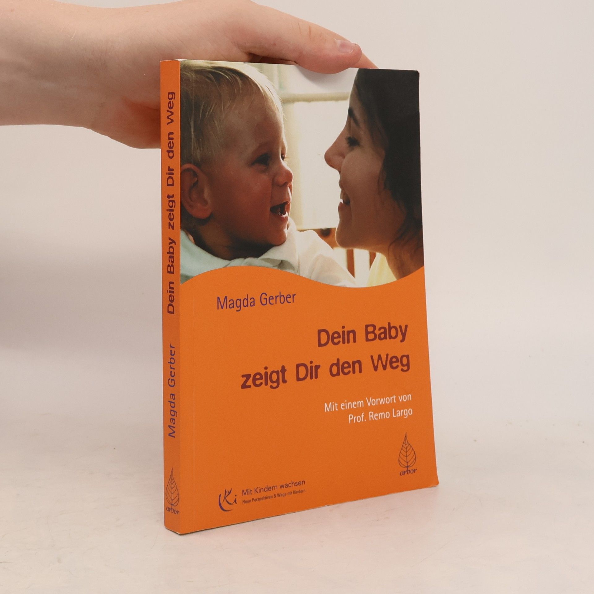 Magda Gerber Dein Baby zeigt Dir den Weg