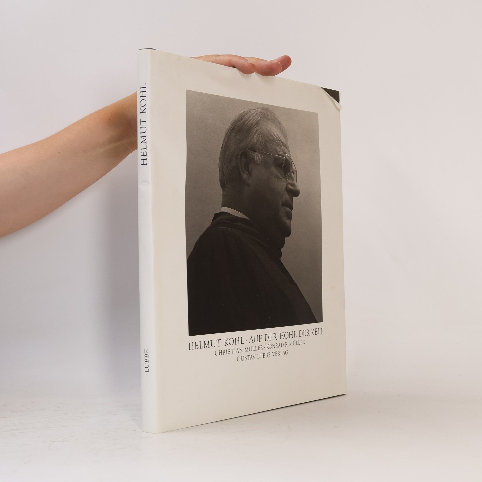 Hanns Christian Müller Helmut Kohl. Auf der Höhe der Zeit