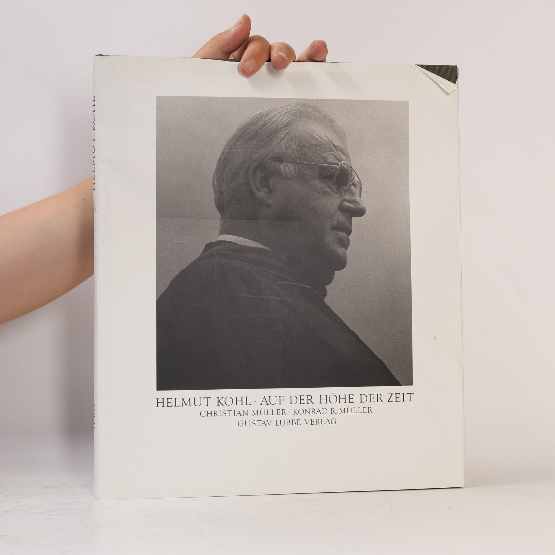 Hanns Christian Müller Helmut Kohl. Auf der Höhe der Zeit